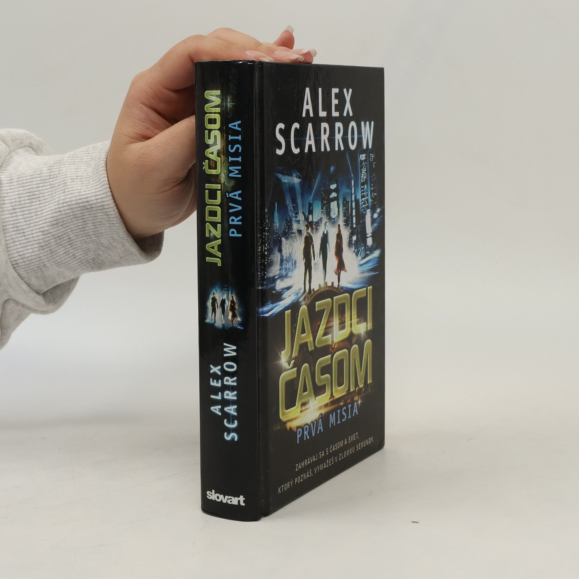 Jazdci časom: Prvá misia