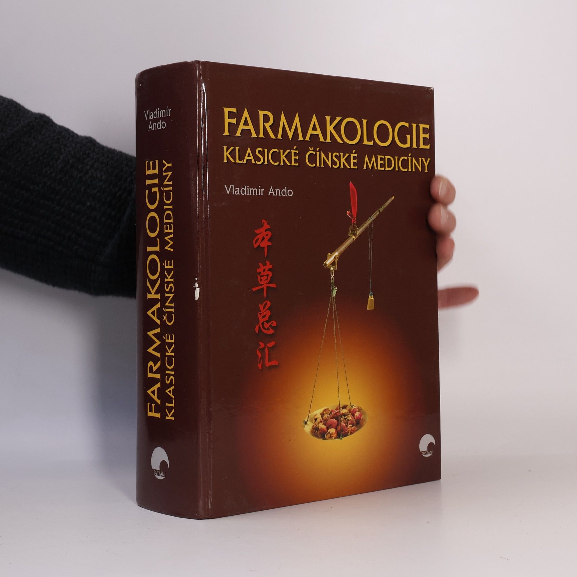 Vladimír Ando Farmakologie klasické čínské medicíny