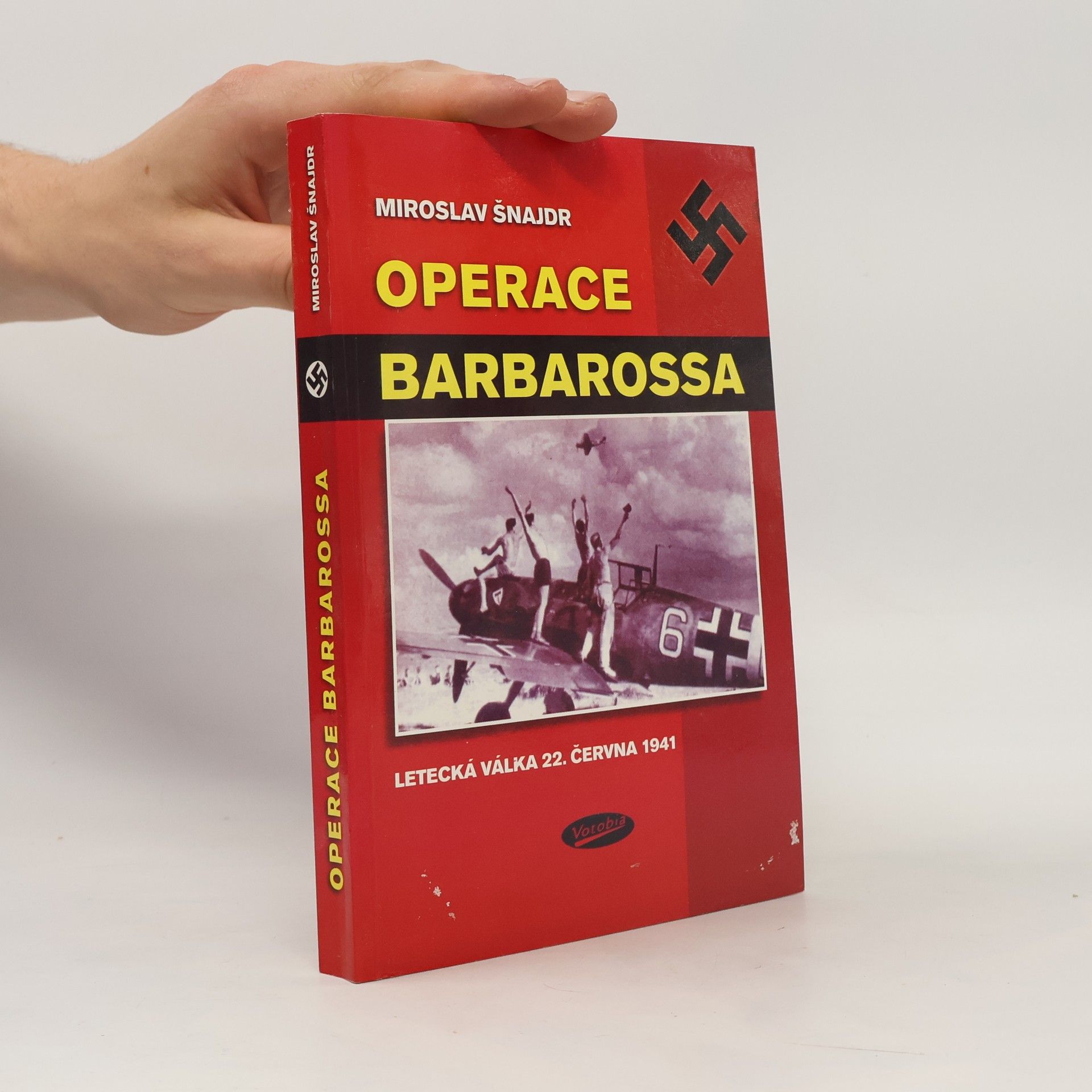 Miroslav Šnajdr Operace "Barbarossa". Letecká válka 22. června 1941