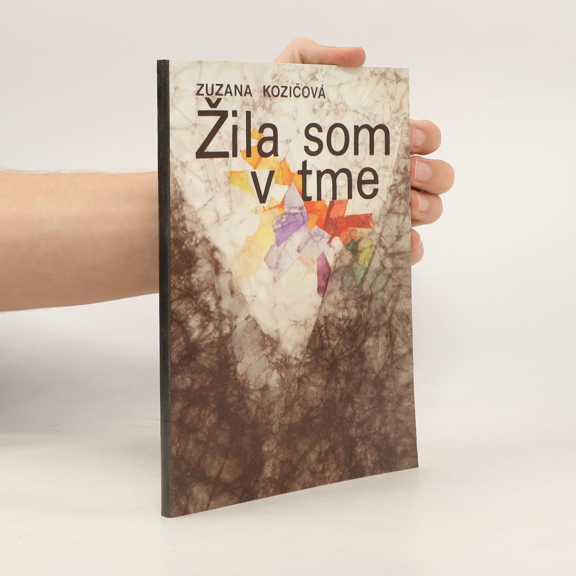 Zuzana Kuglerová Žila som v tme