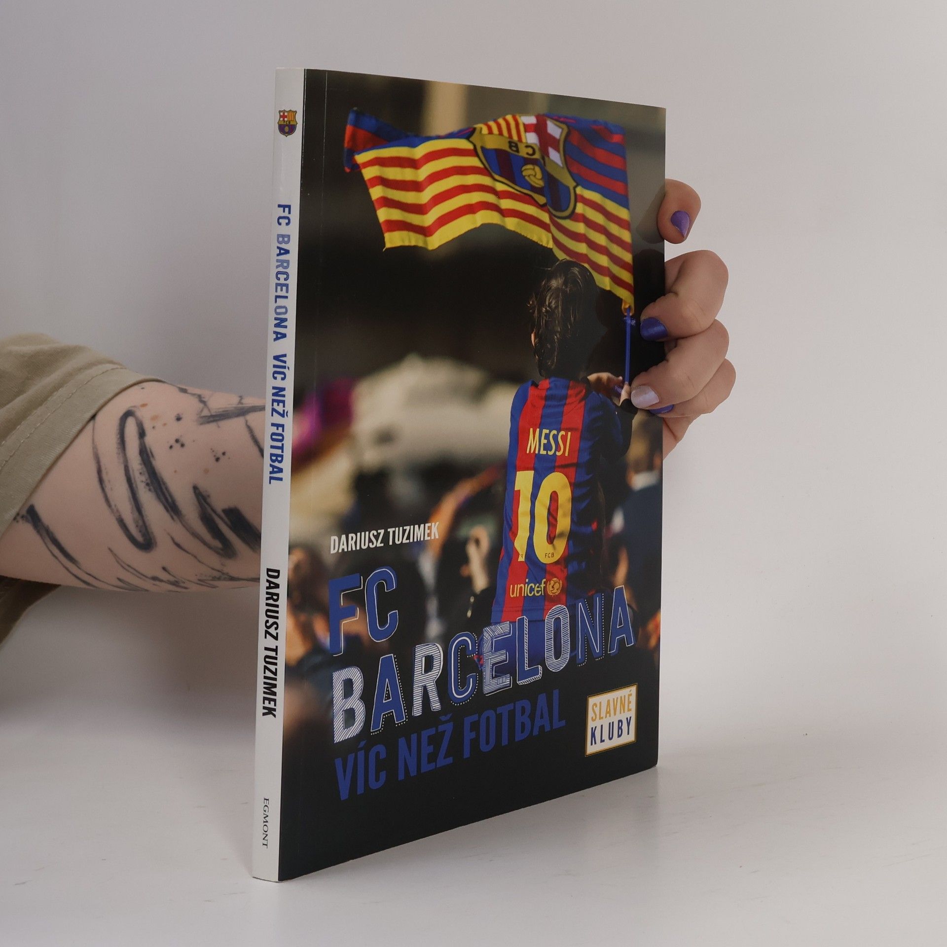 Dariusz Tuzimek FC Barcelona - Víc než fotbal