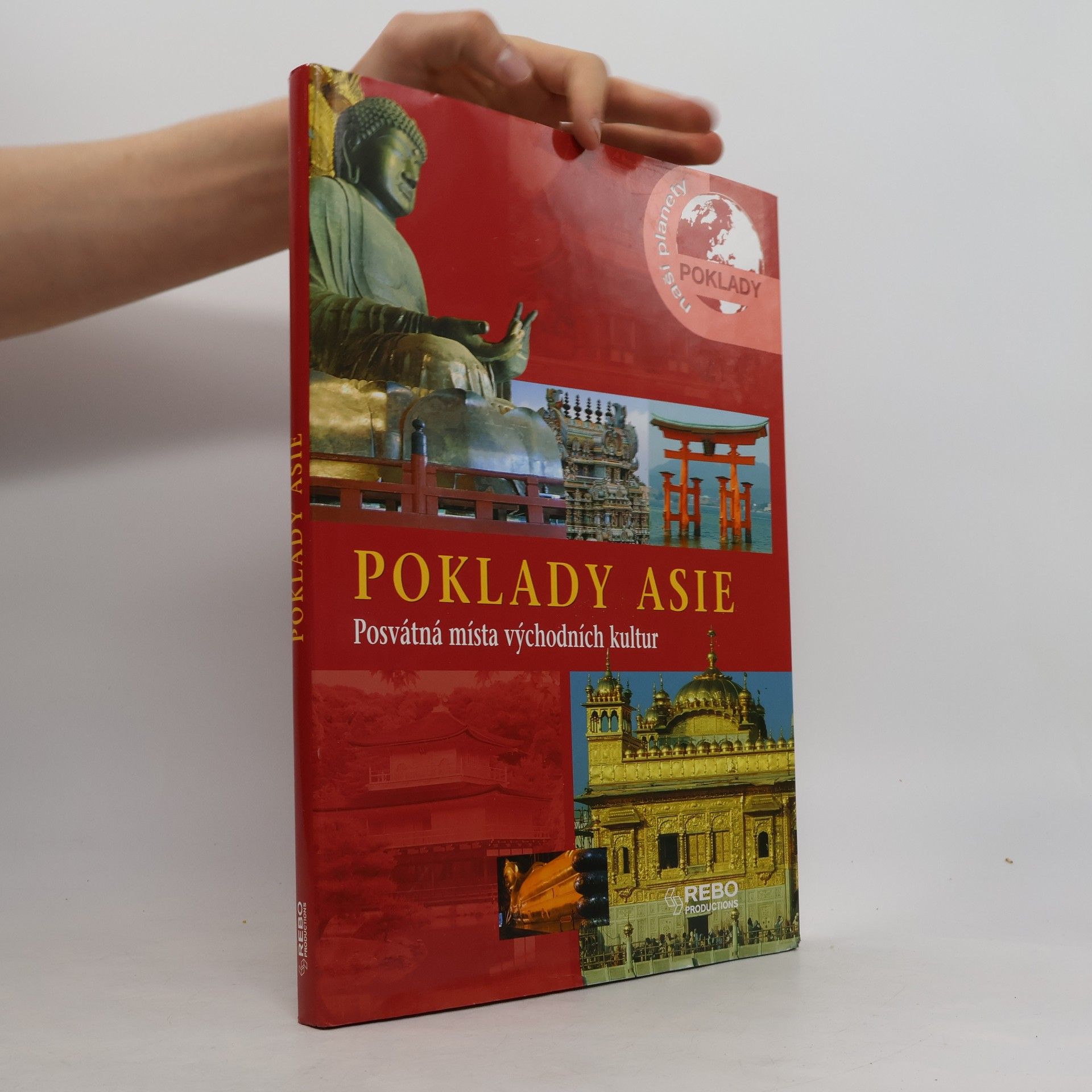 Autorenkollektiv Poklady Asie: Posvátná místa východních kultur