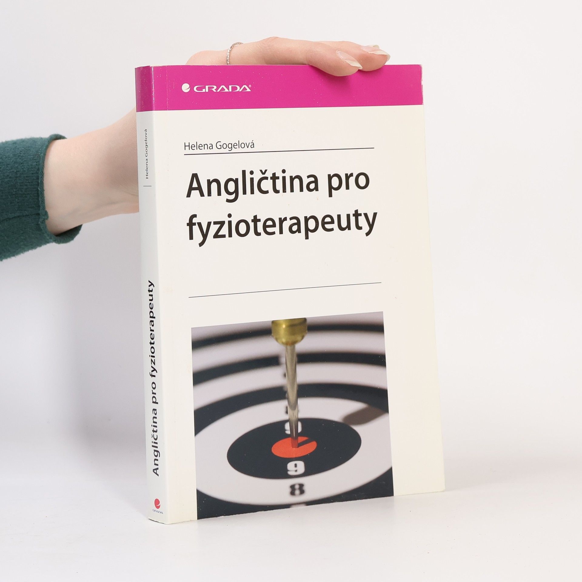 Helena Gogelová Angličtina pro fyzioterapeuty