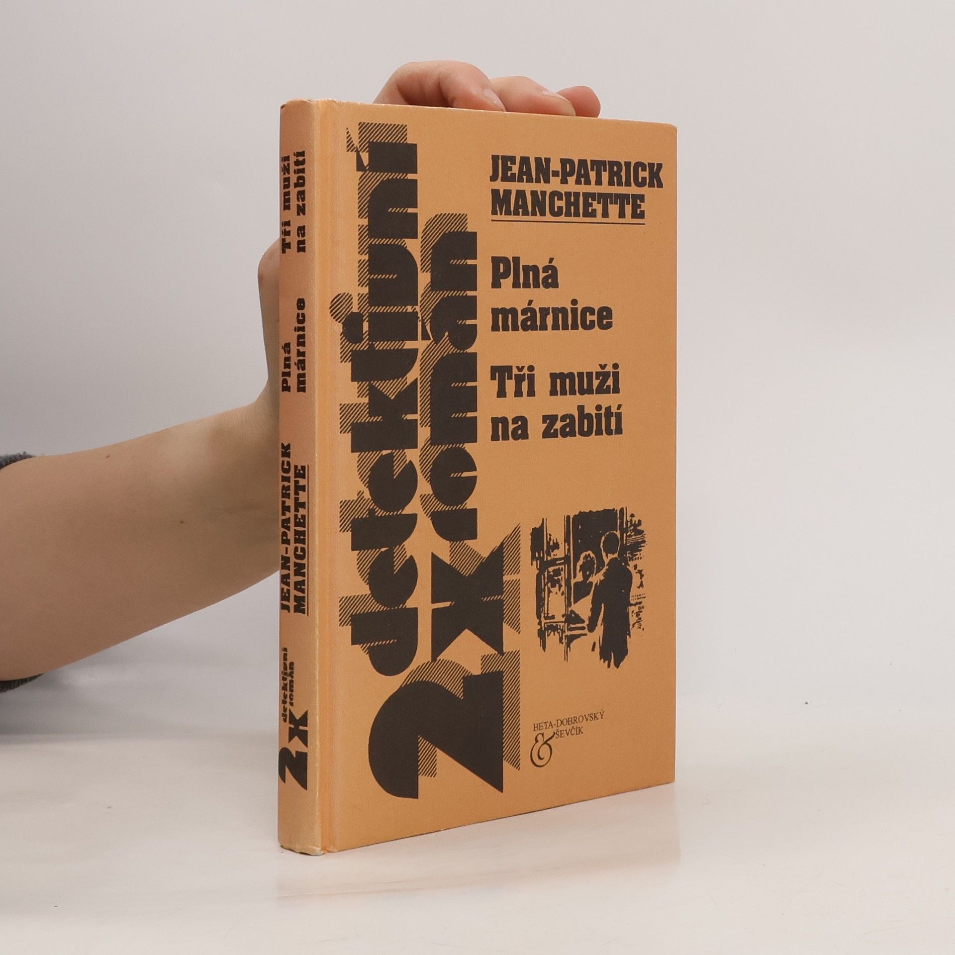 Plná márnice ; Tři muži na zabití