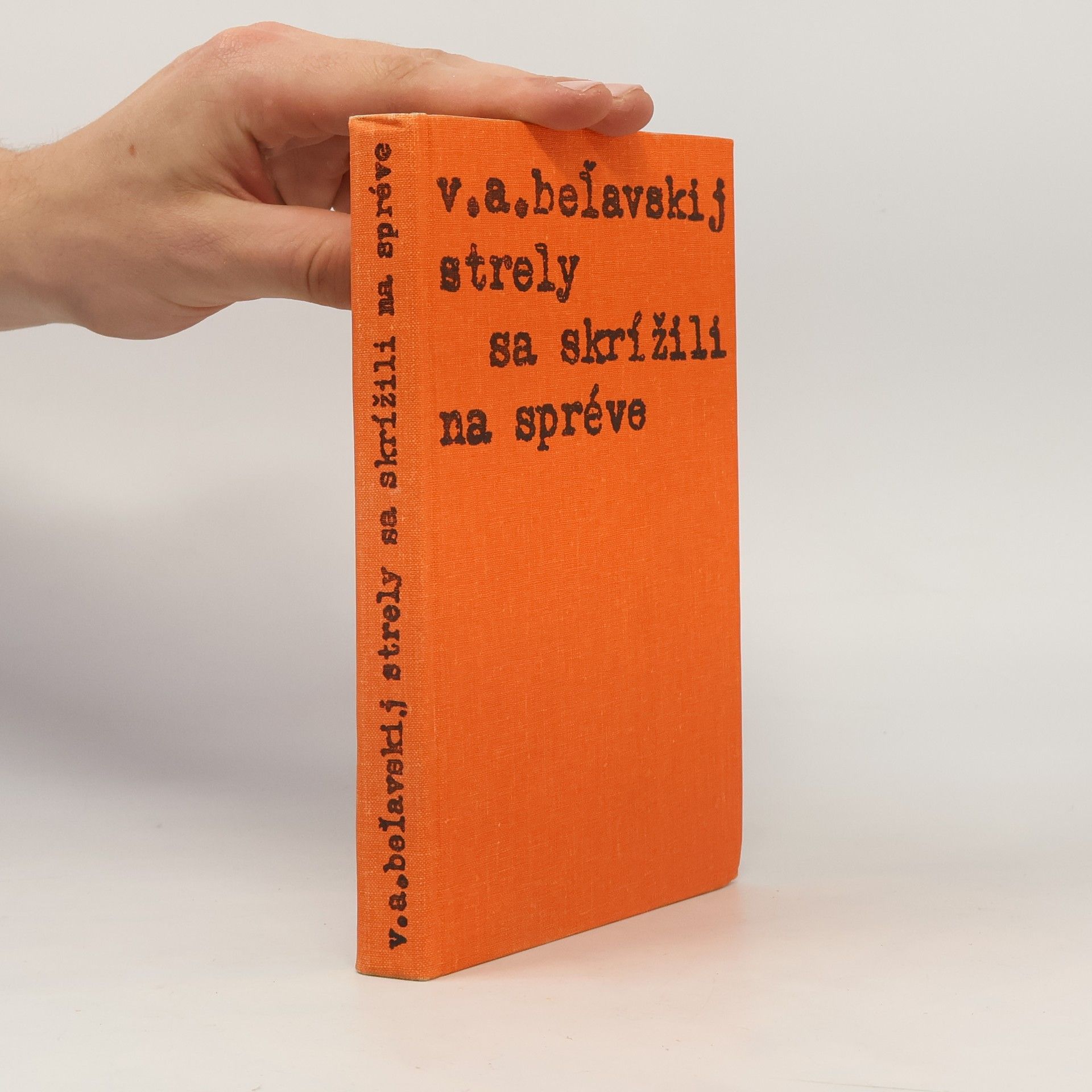 Vitalij Andrejevič Beľavskij Strely sa skrížili na Spréve