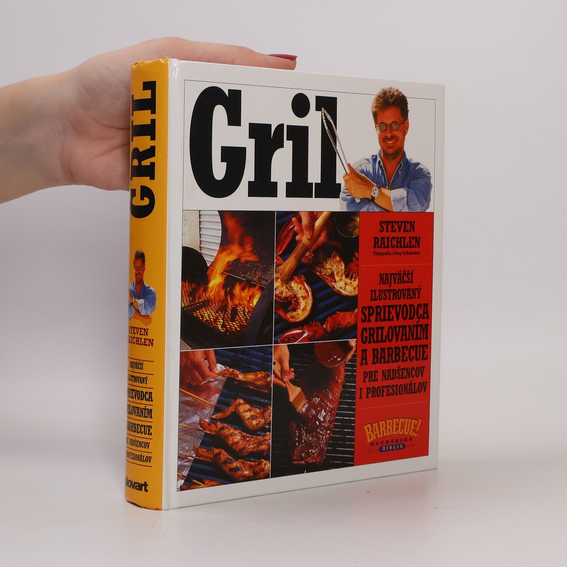 Steven Raichlen Gril.