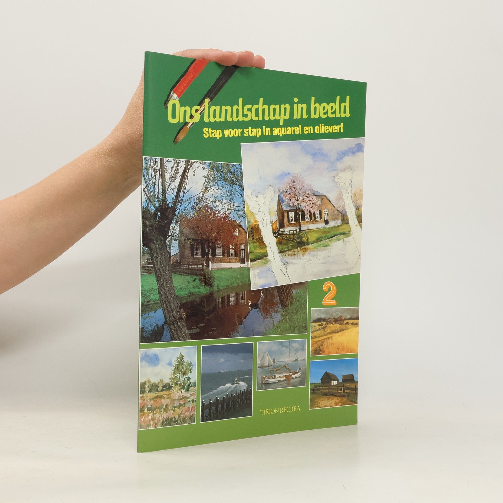 AA.VV. Ons landschap in beeld. Stap voor stap in aquarel en olieverf 2