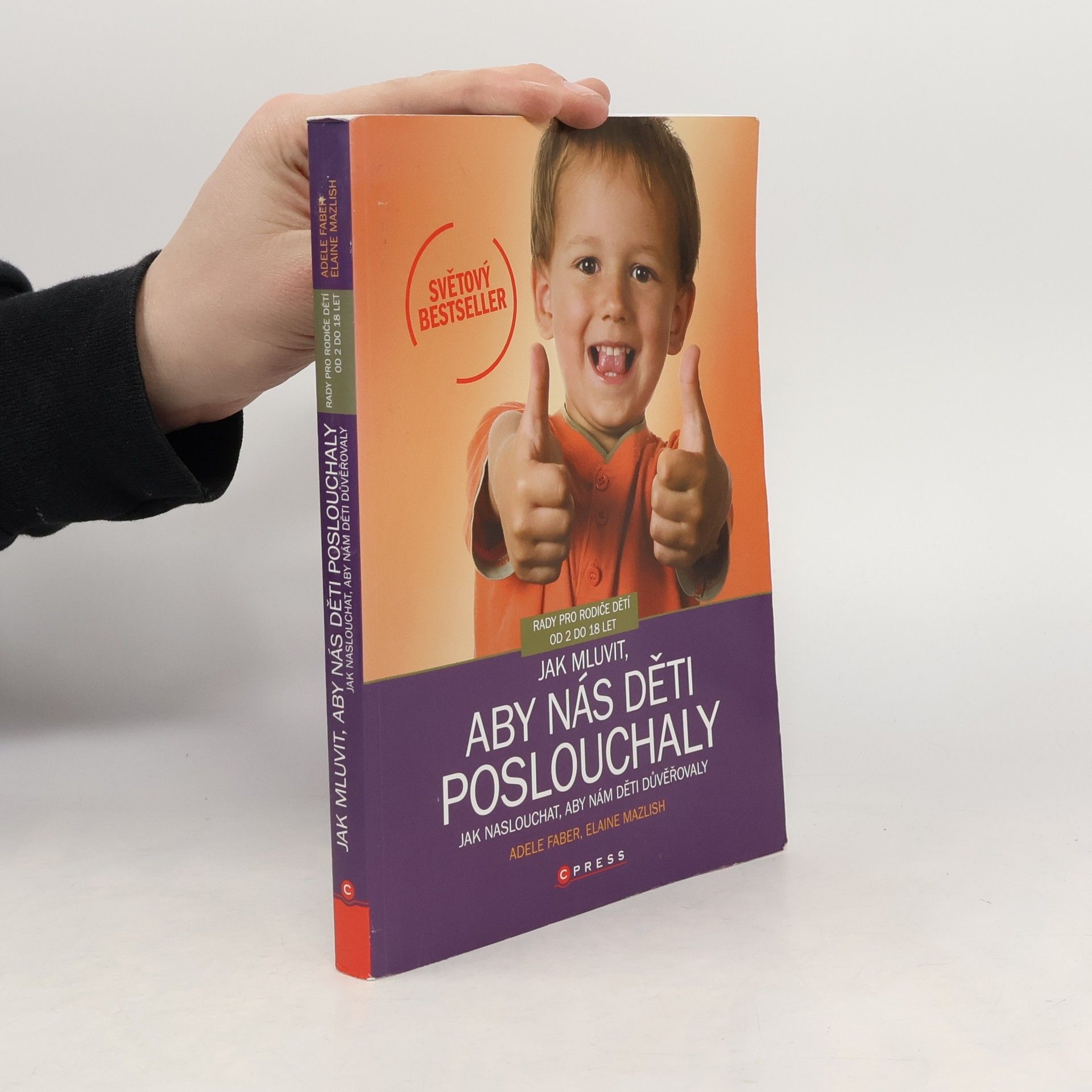 Jak mluvit, aby nás děti poslouchaly, jak naslouchat, aby nám děti důvěřovaly