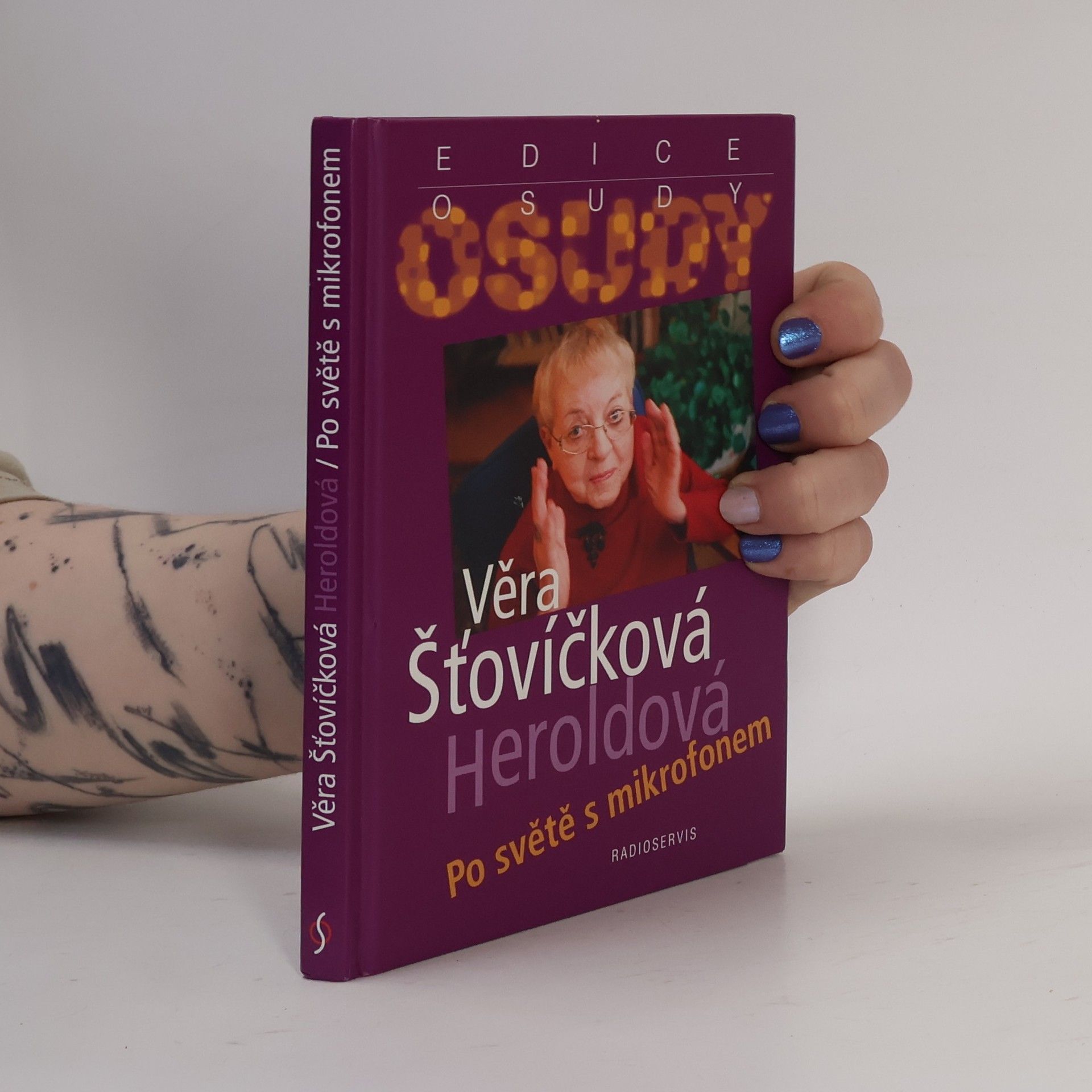 Věra Heroldová Šťovíčková Po světě s mikrofonem