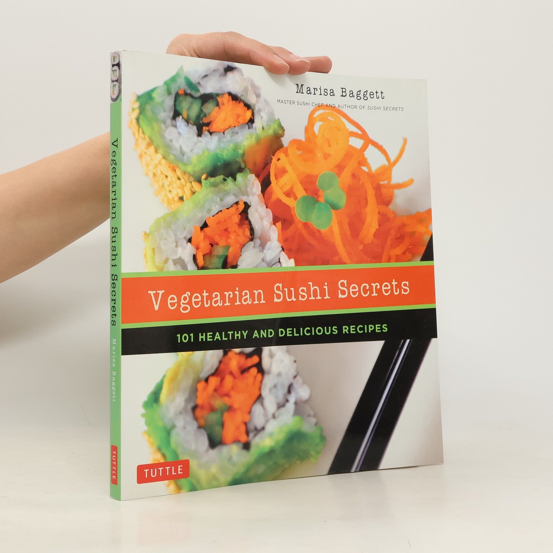 Marisa Baggett Vegetarian Sushi Secrets