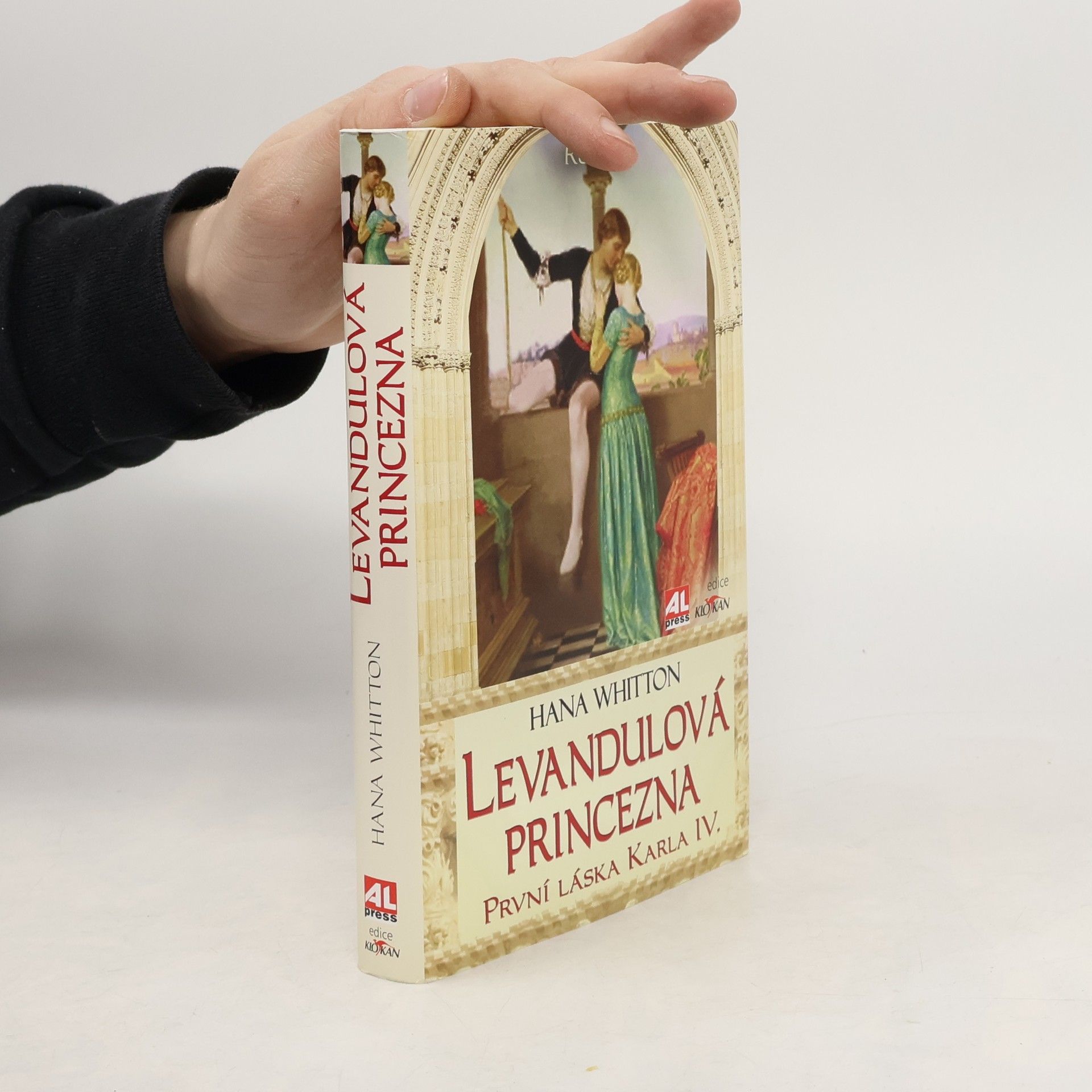 Hana Parkánová-Whitton Levandulová princezna. První láska Karla IV.