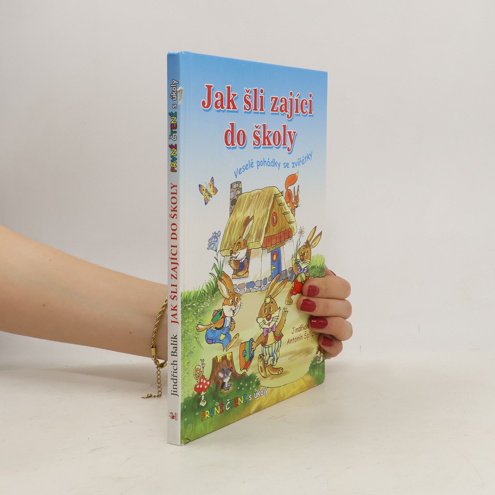 Antonín Šplíchal Jak šli zajíci do školy: Veselé pohádky se zvířátky