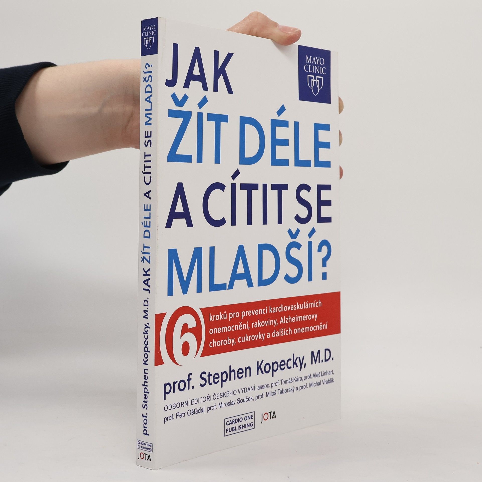 Stephen L. Kopecky Jak žít déle a cítit se mladší?