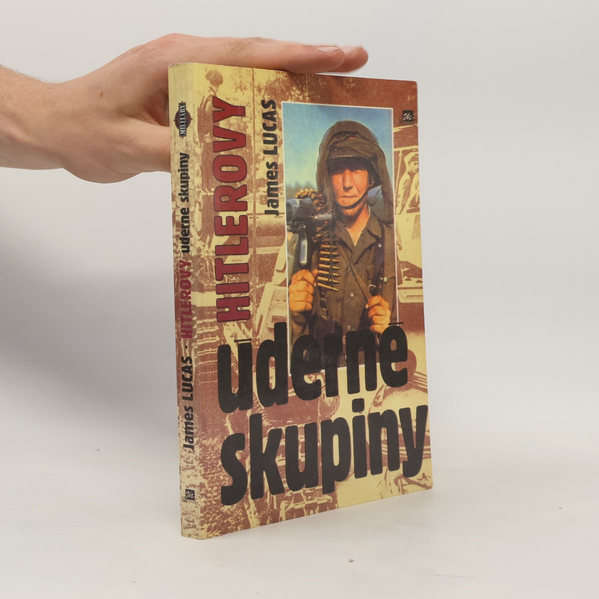 Radek Kovanda Hitlerovy úderné skupiny