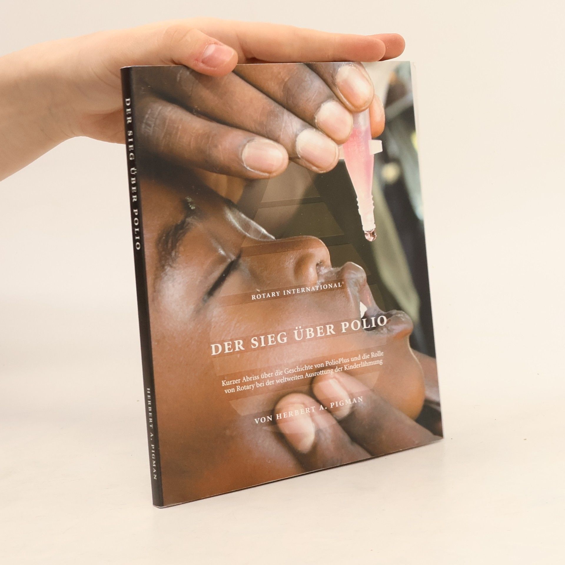 Herbert A. Pigman Der sieg über polio