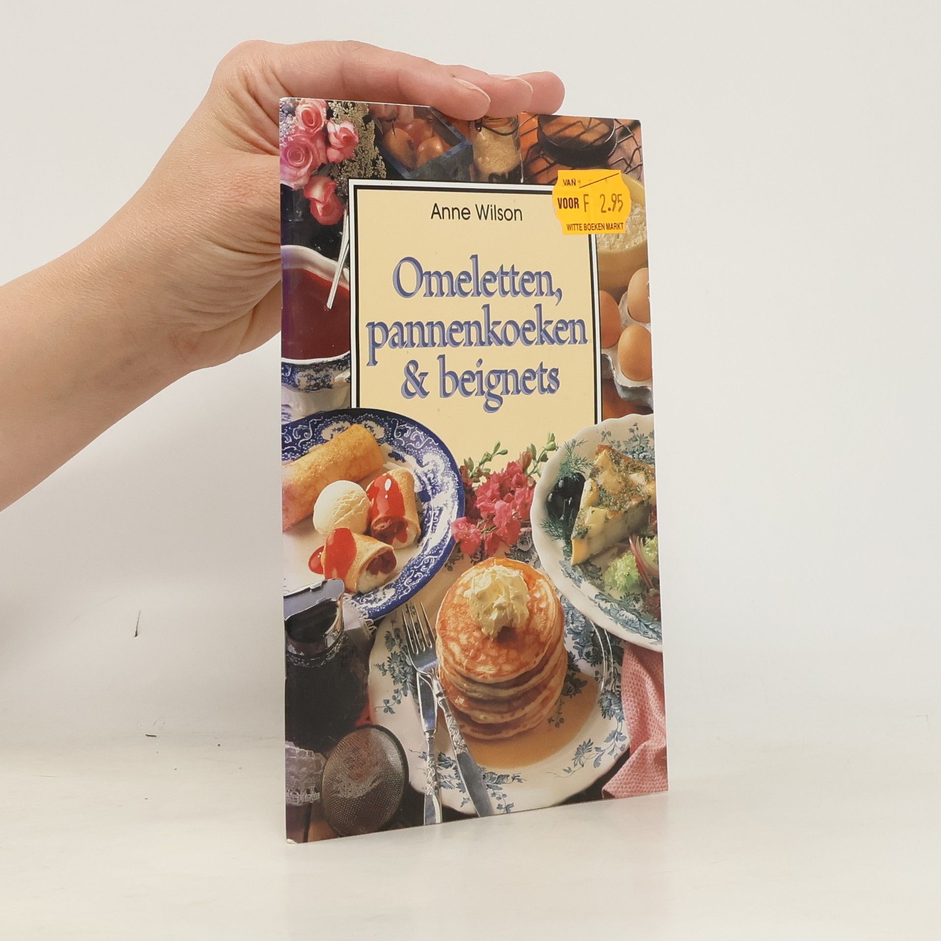 Anne Wilson Omeletten, pannenkoeken en beignets