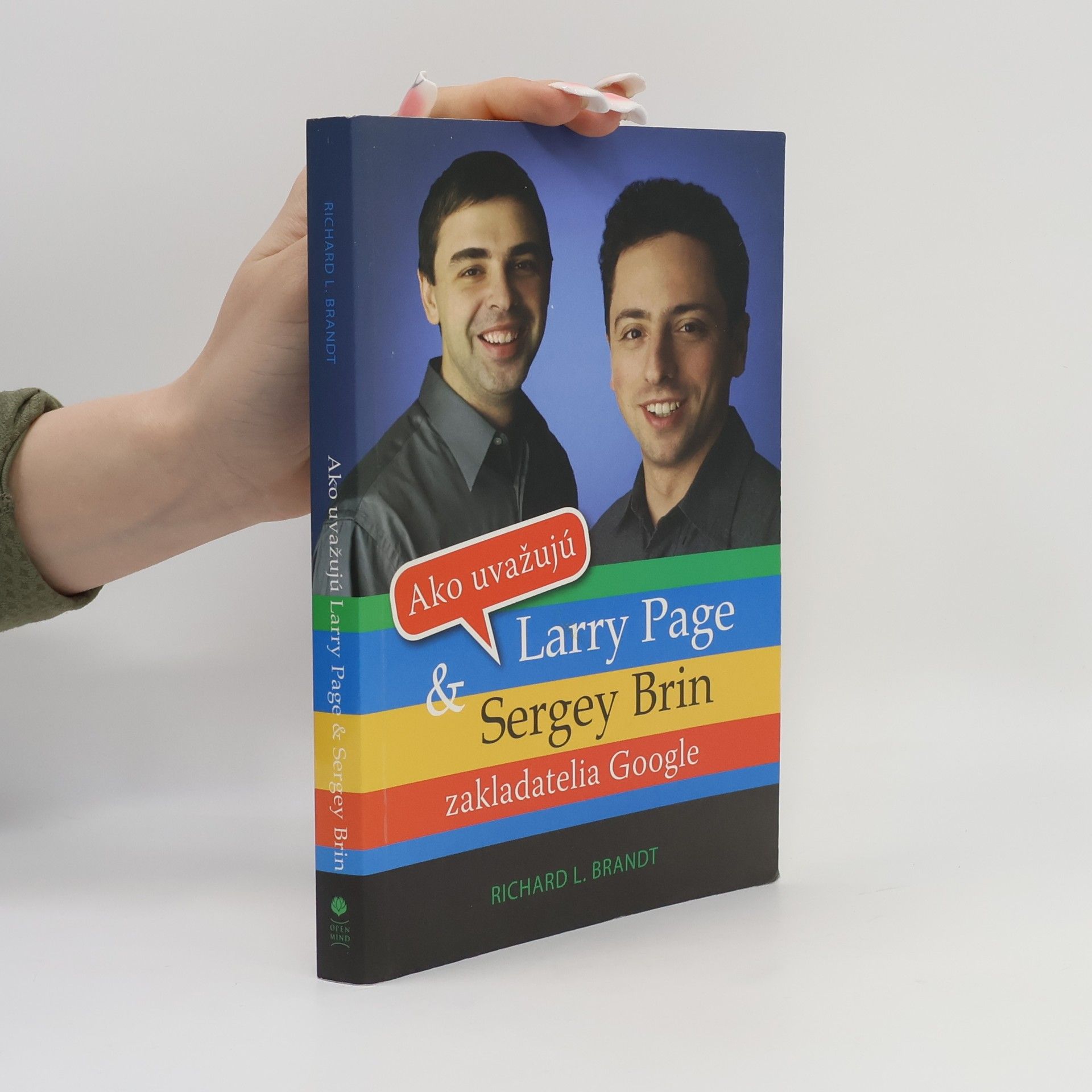 Richard L. Brandt Ako uvažujú Larry Page a Sergej Brin