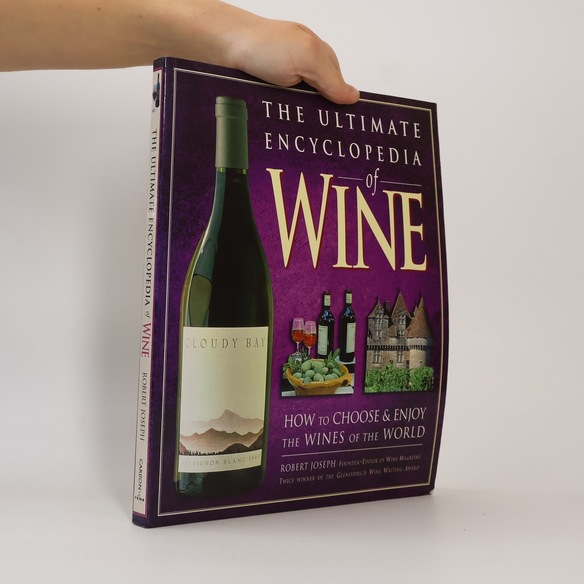 Robert Joseph The Ultimate Encyclopedia of Wine