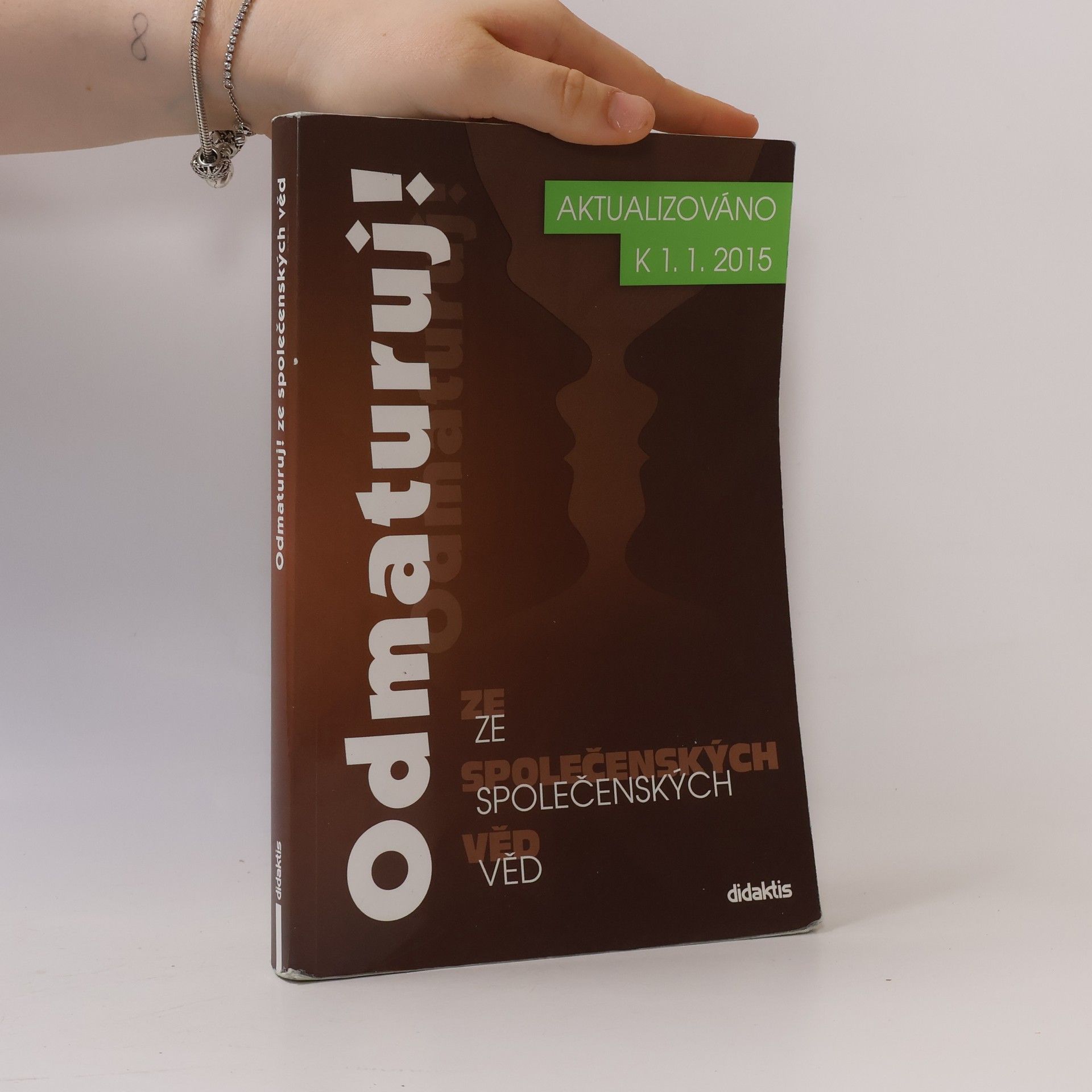 Kolektiv autorů Odmaturuj! ze společenských věd