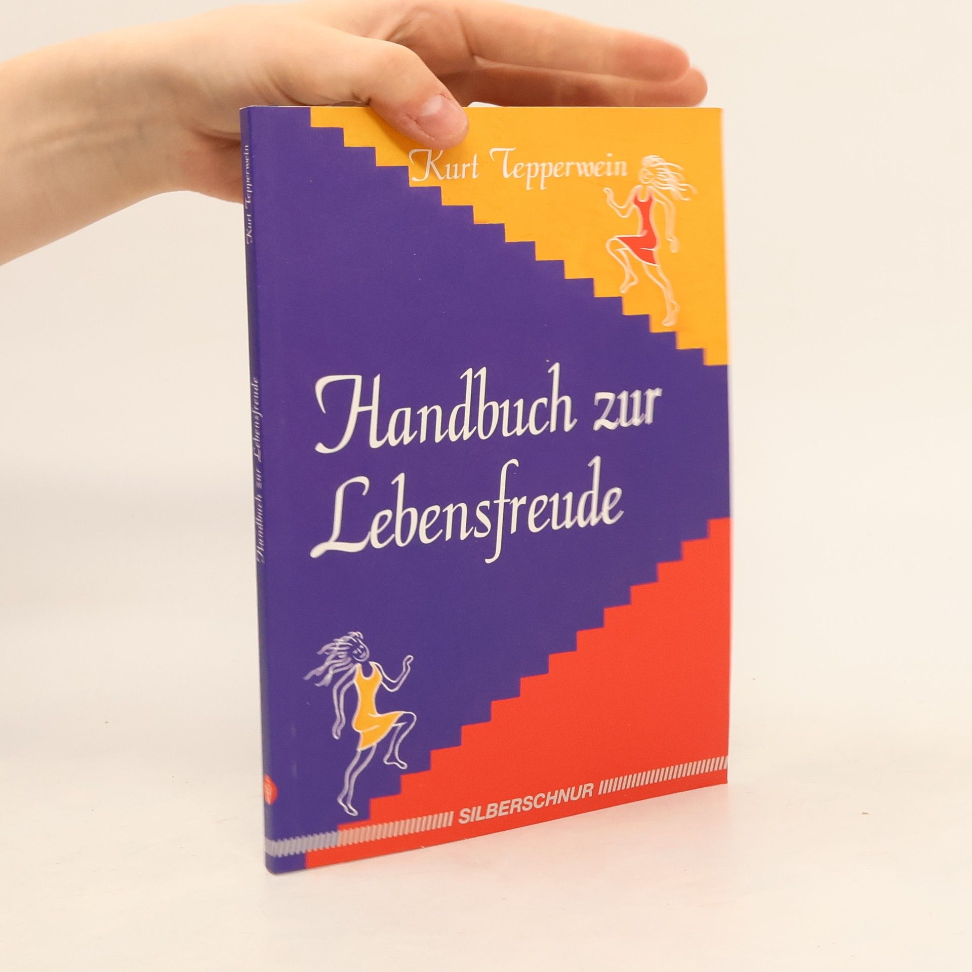 Kurt Tepperwein Handbuch zur Lebensfreude