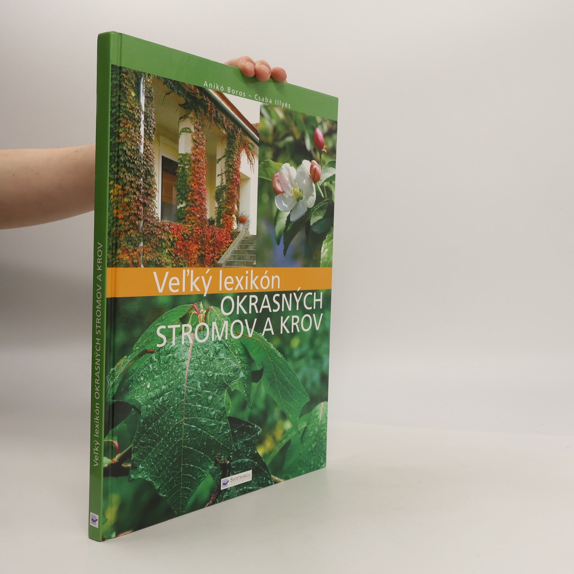 Boros Anikó Veľký lexikón okrasných stromov a krov