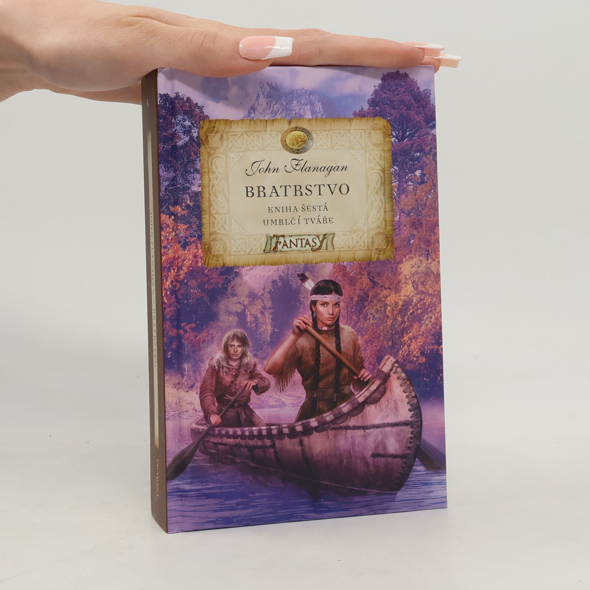 John Flanagan Bratrstvo. Kniha šestá. Umrlčí tváře