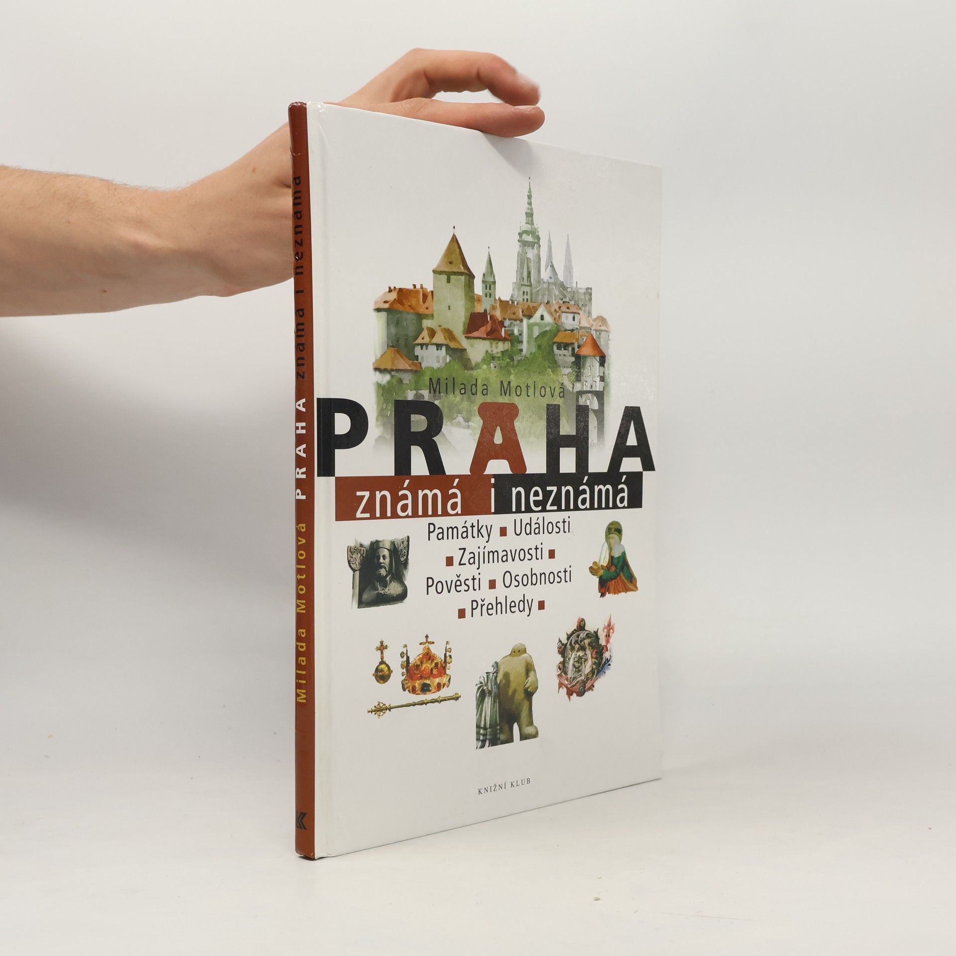 Praha známá i neznámá