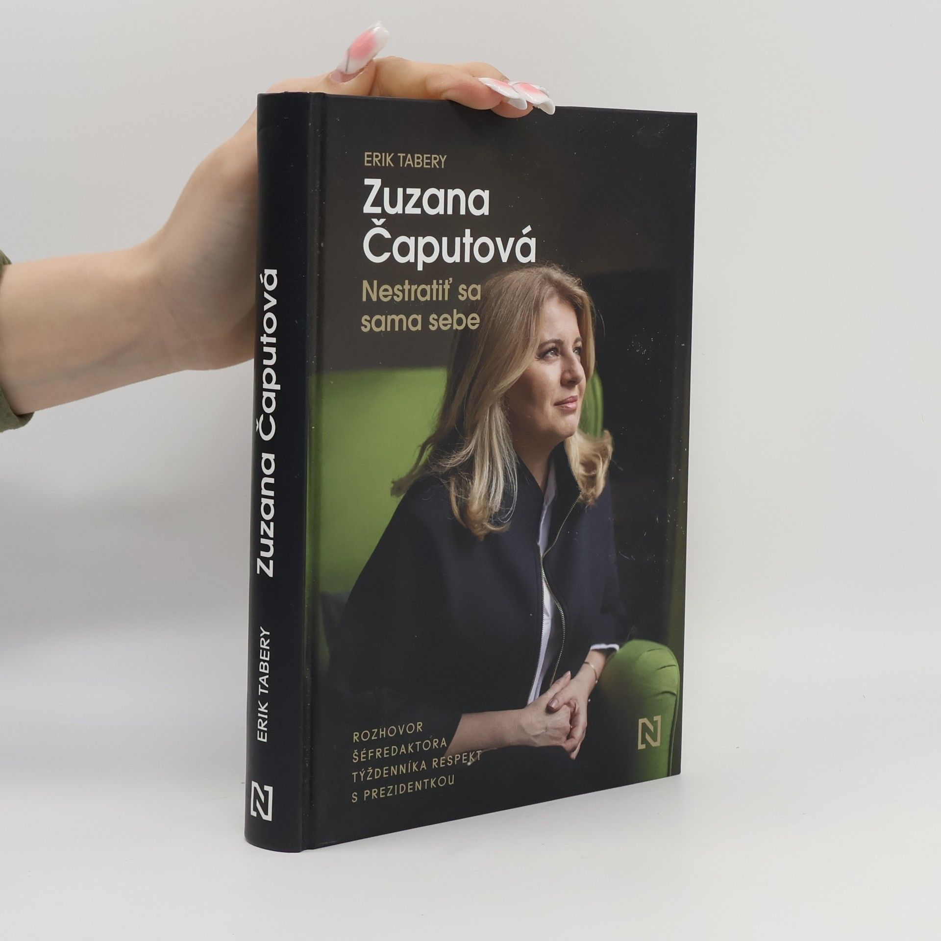 Erik Tabery Zuzana Čaputová. Nestratiť sa sama sebe