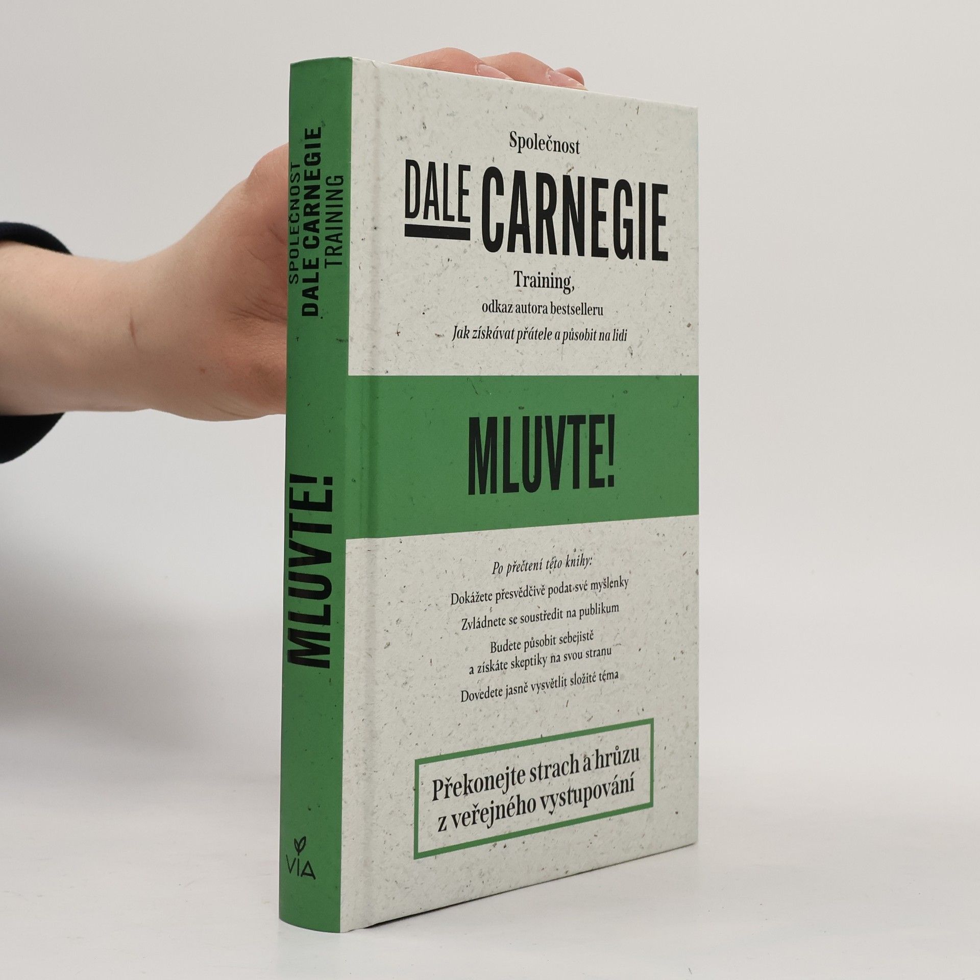 Kolektiv autorů Dale Carnegie Training. Mluvte!