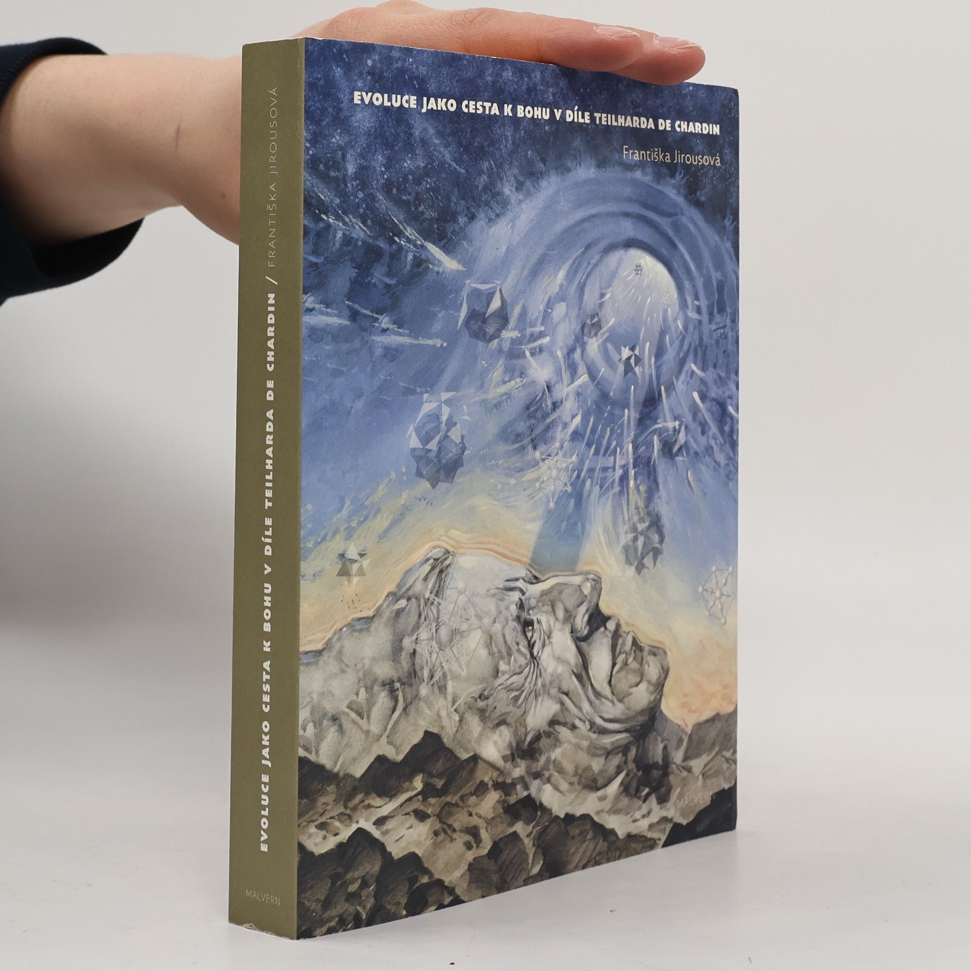 Františka Jirousová Evoluce jako cesta k Bohu v díle Teilharda de Chardin