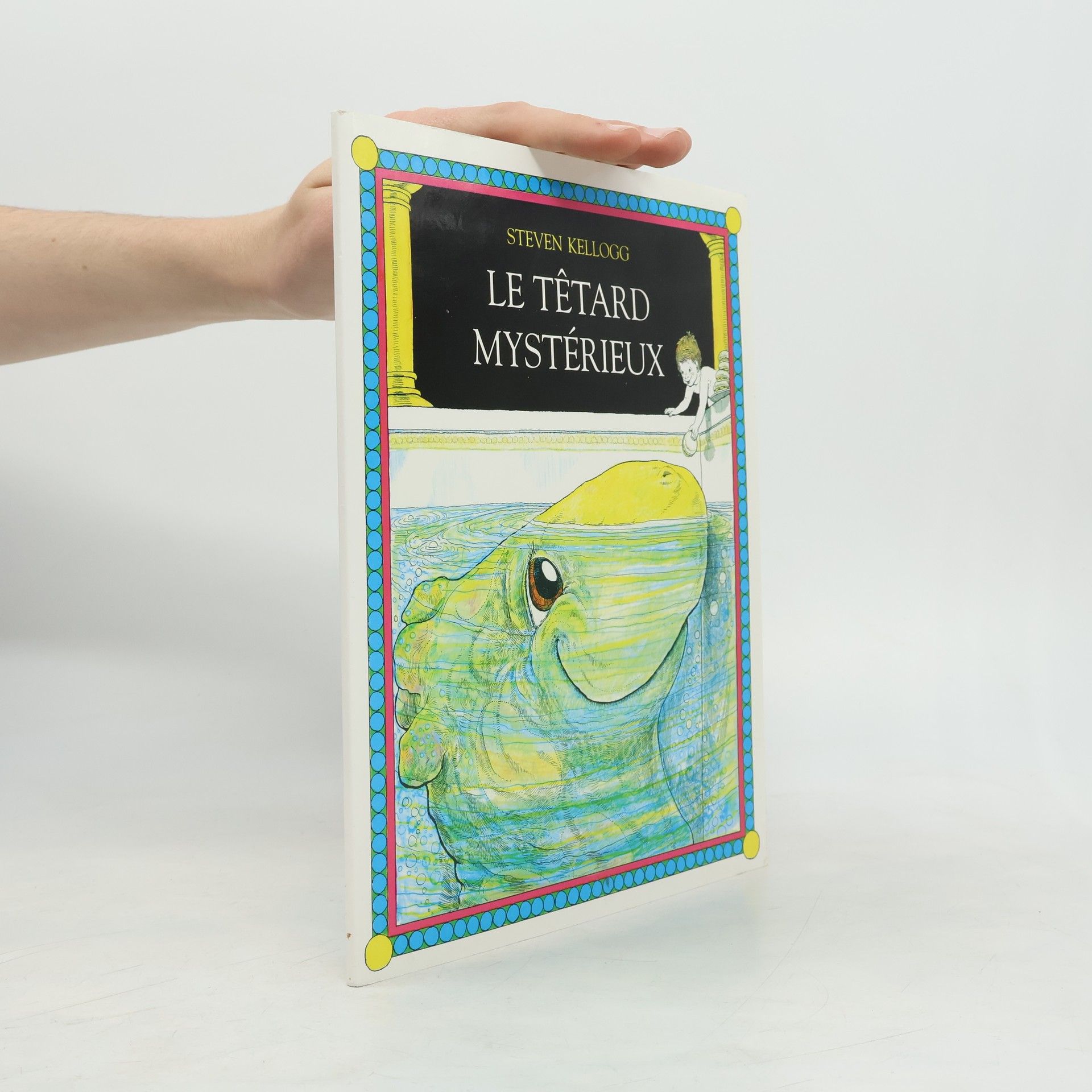 Steven Kellogg Le têtard mystérieux