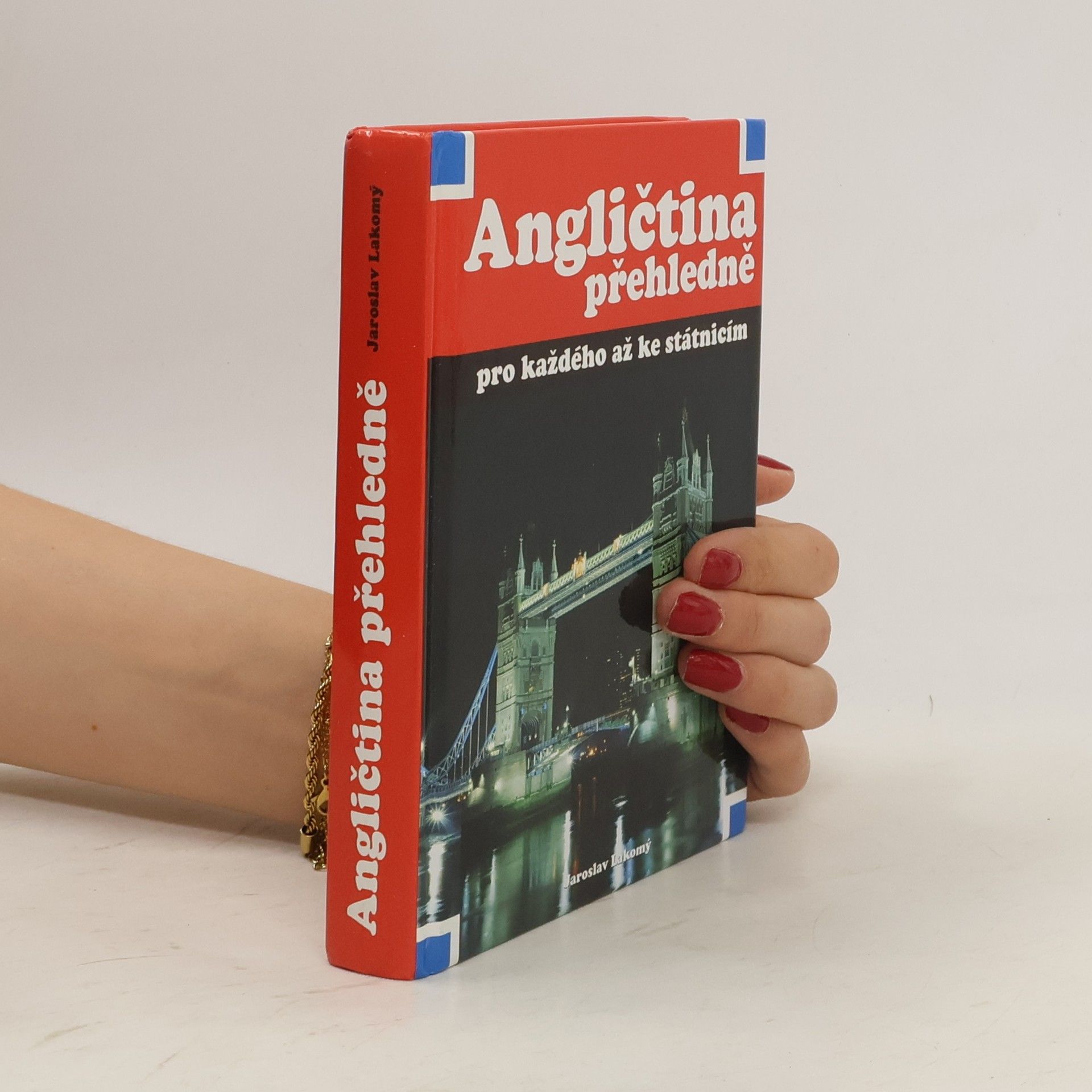 Angličtina přehledně pro každého až ke státnicím