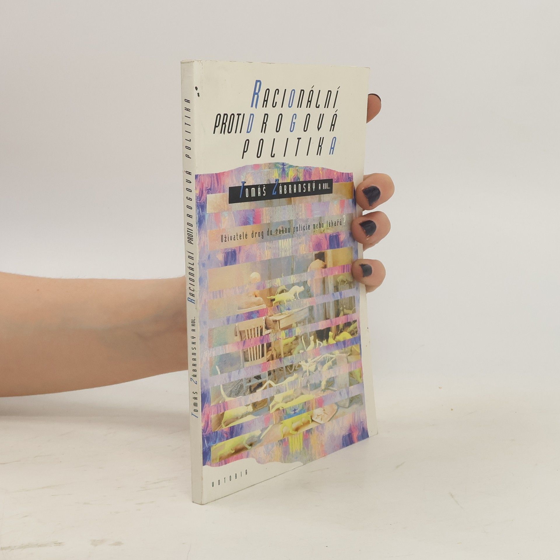 Tomáš Zábrodský Racionální protidrogová politika