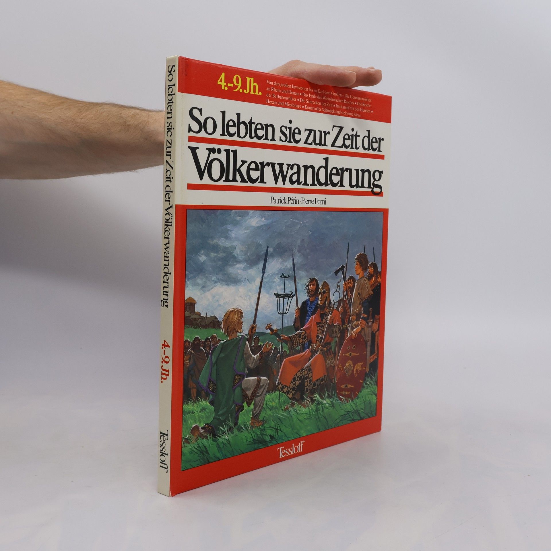 Patrick Périn So lebten sie zur Zeit der Völkerwanderung. 4.- 9. Jh.