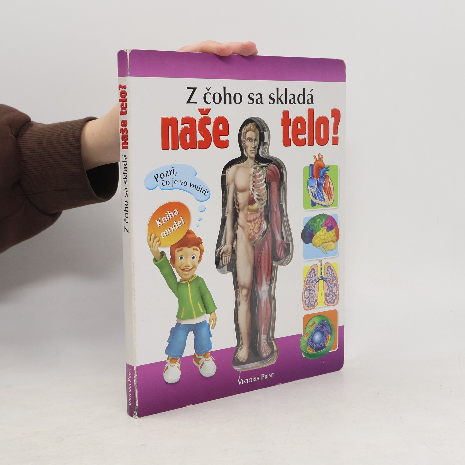 Autorenkollektiv Z čoho sa skladá naše telo?