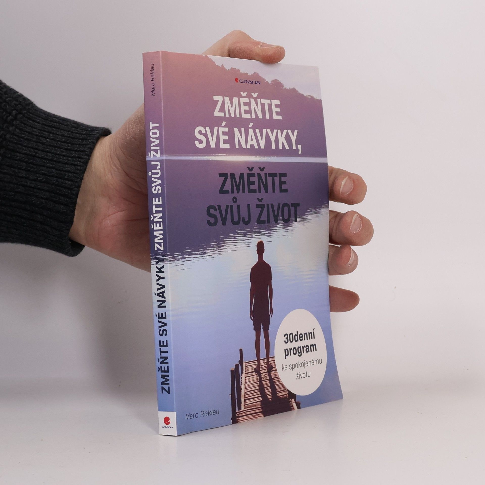 Změňte své návyky, změňte svůj život