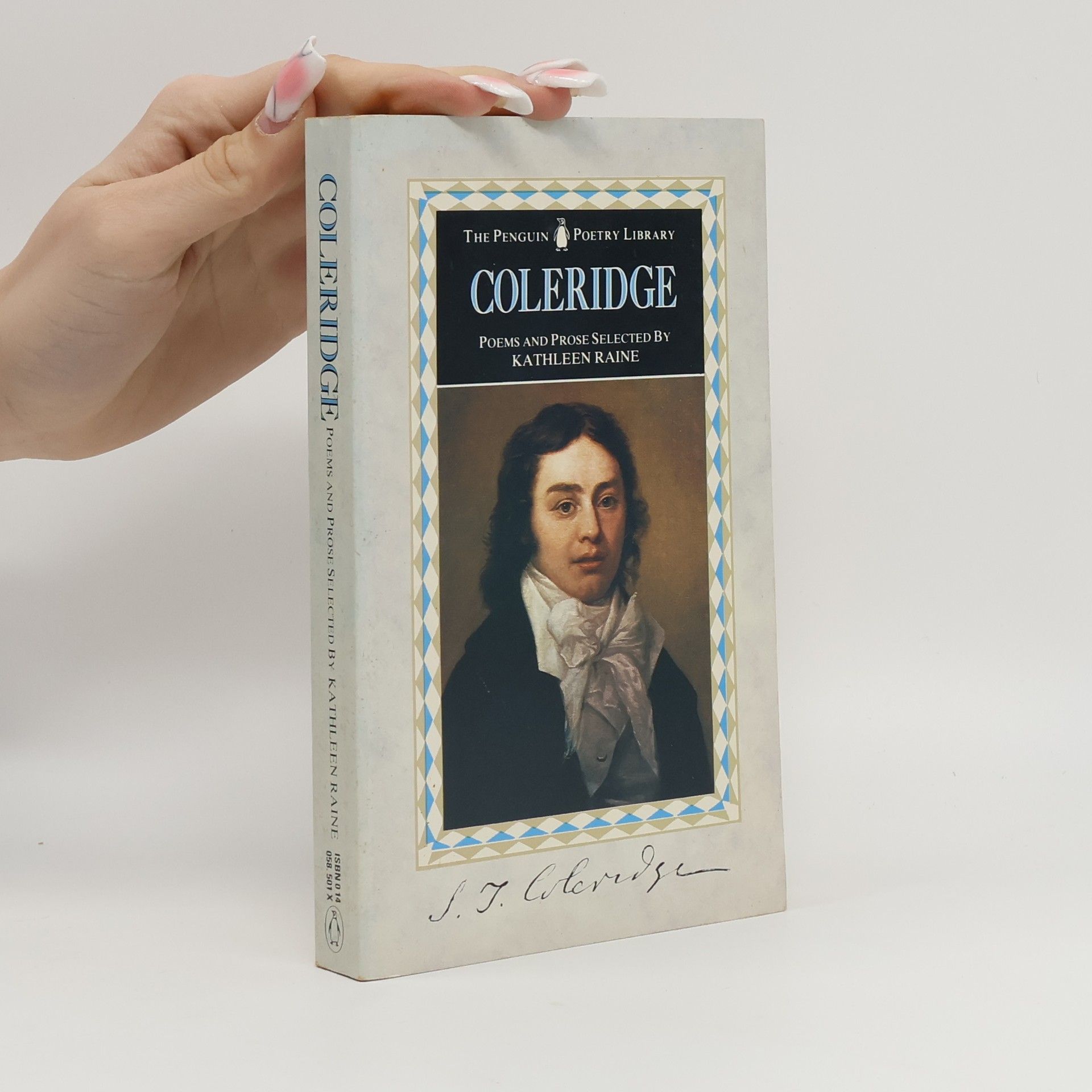 Samuel Taylor Coleridge The Penguin Poetry Library: Selected Poetry and Prose