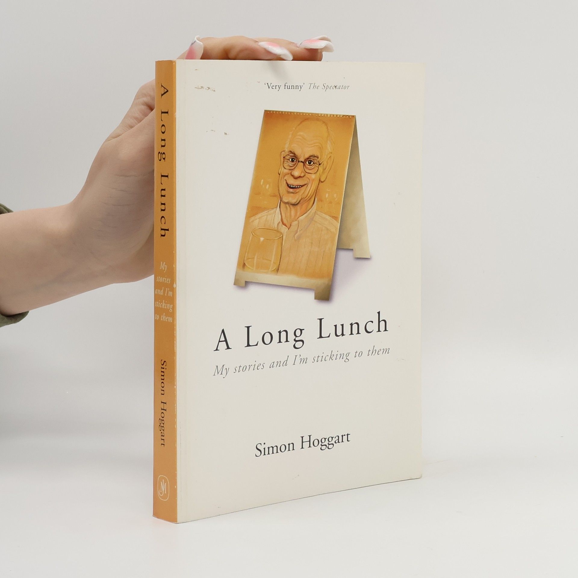 Simon Hoggart A Long Lunch