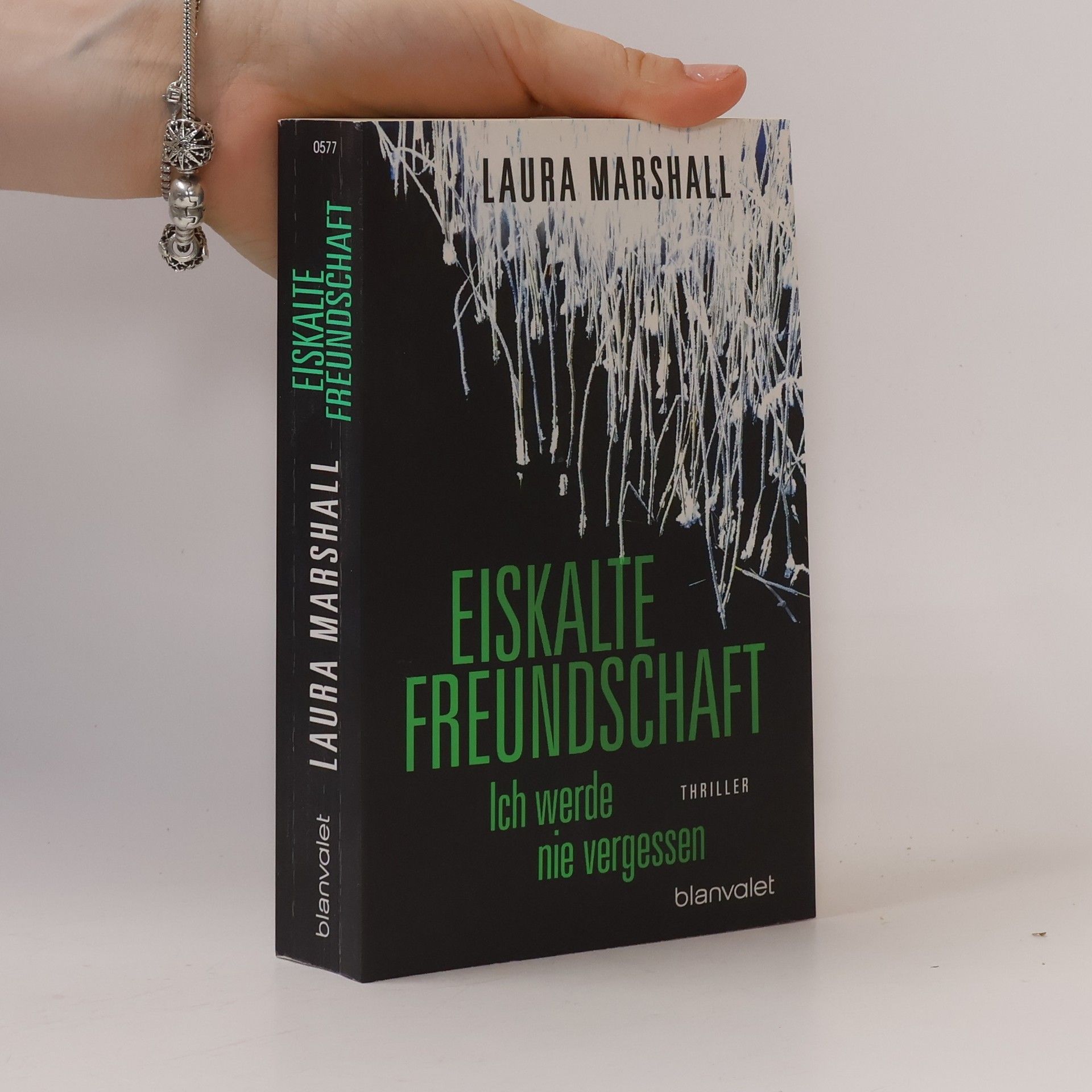 Laura Marshall Eiskalte Freundschaft - ich werde nie vergessen