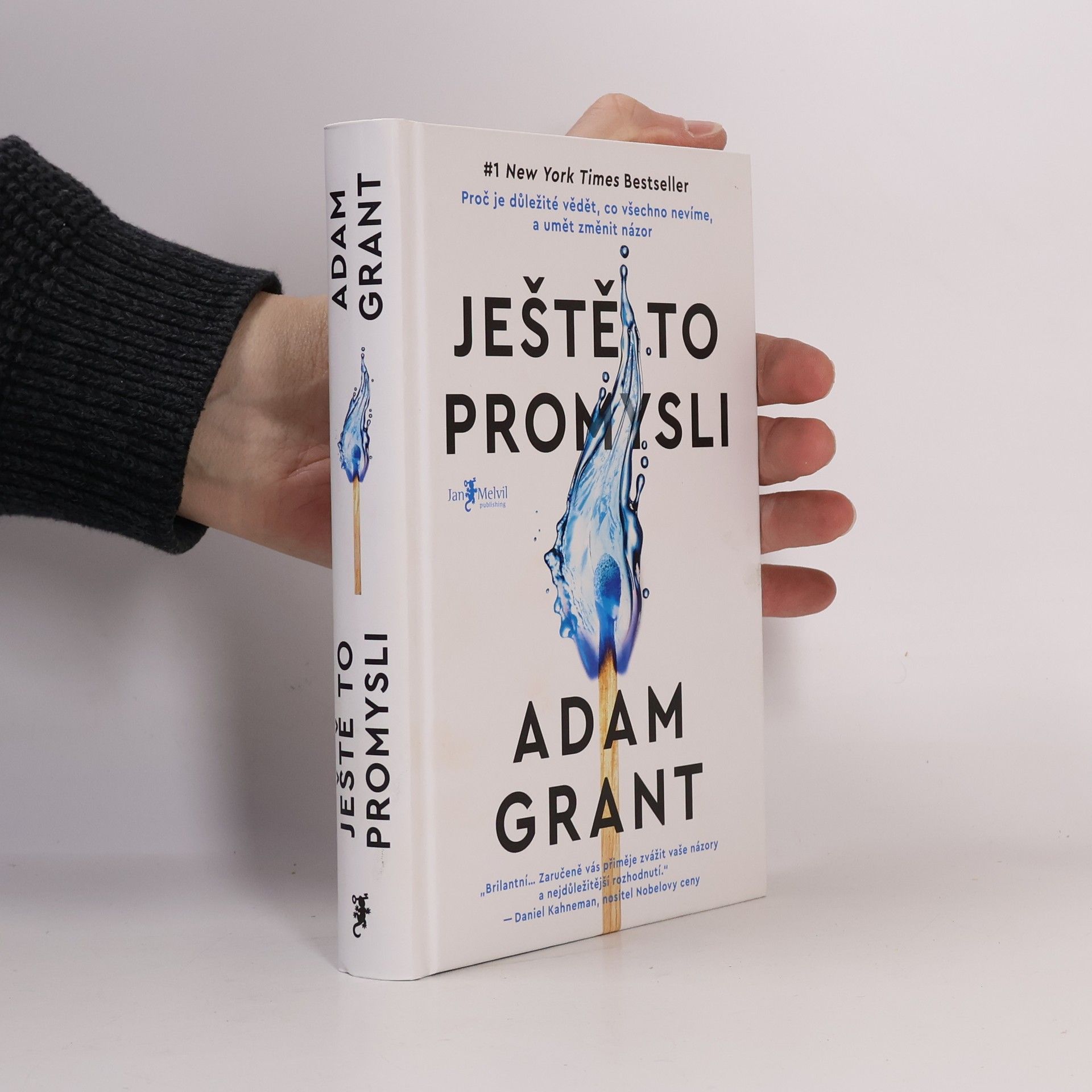 Adam M Grant Ještě to promysli