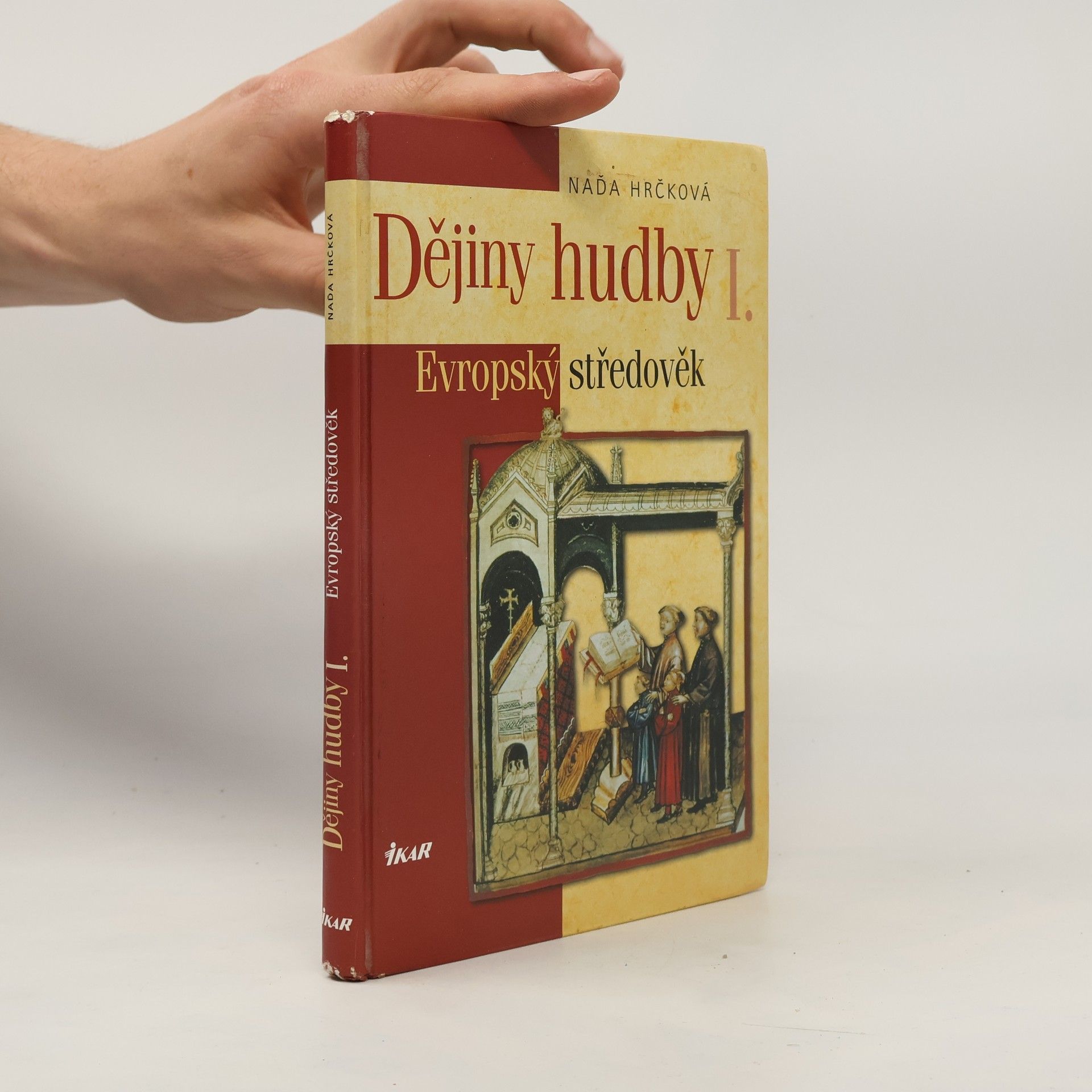 Naďa Hrčková Dějiny hudby I. Evropský středověk