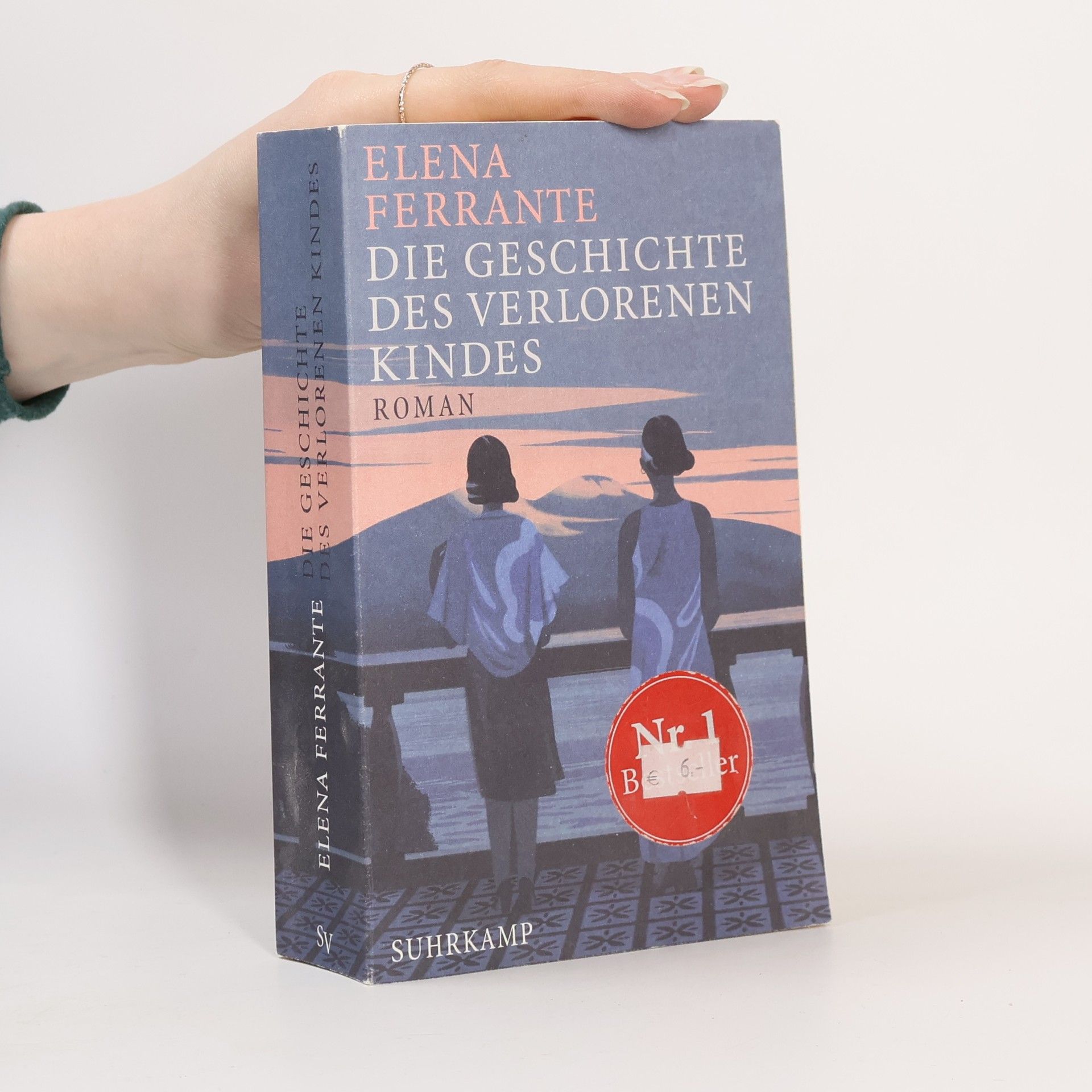 Elena Ferrante Die Geschichte der verlorenen Kindes