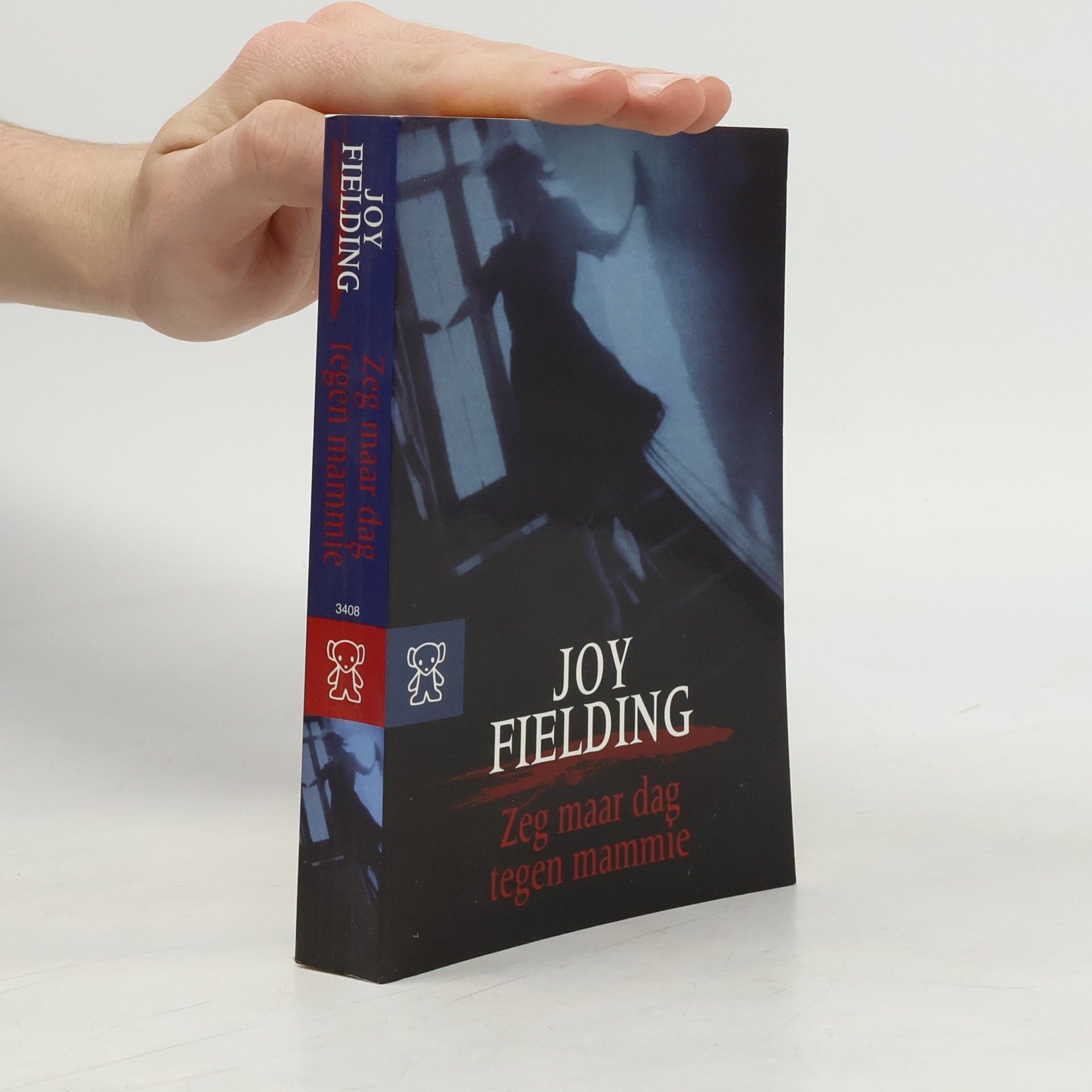 Joy Fielding Zeg maar dag tegen mammie / druk 2