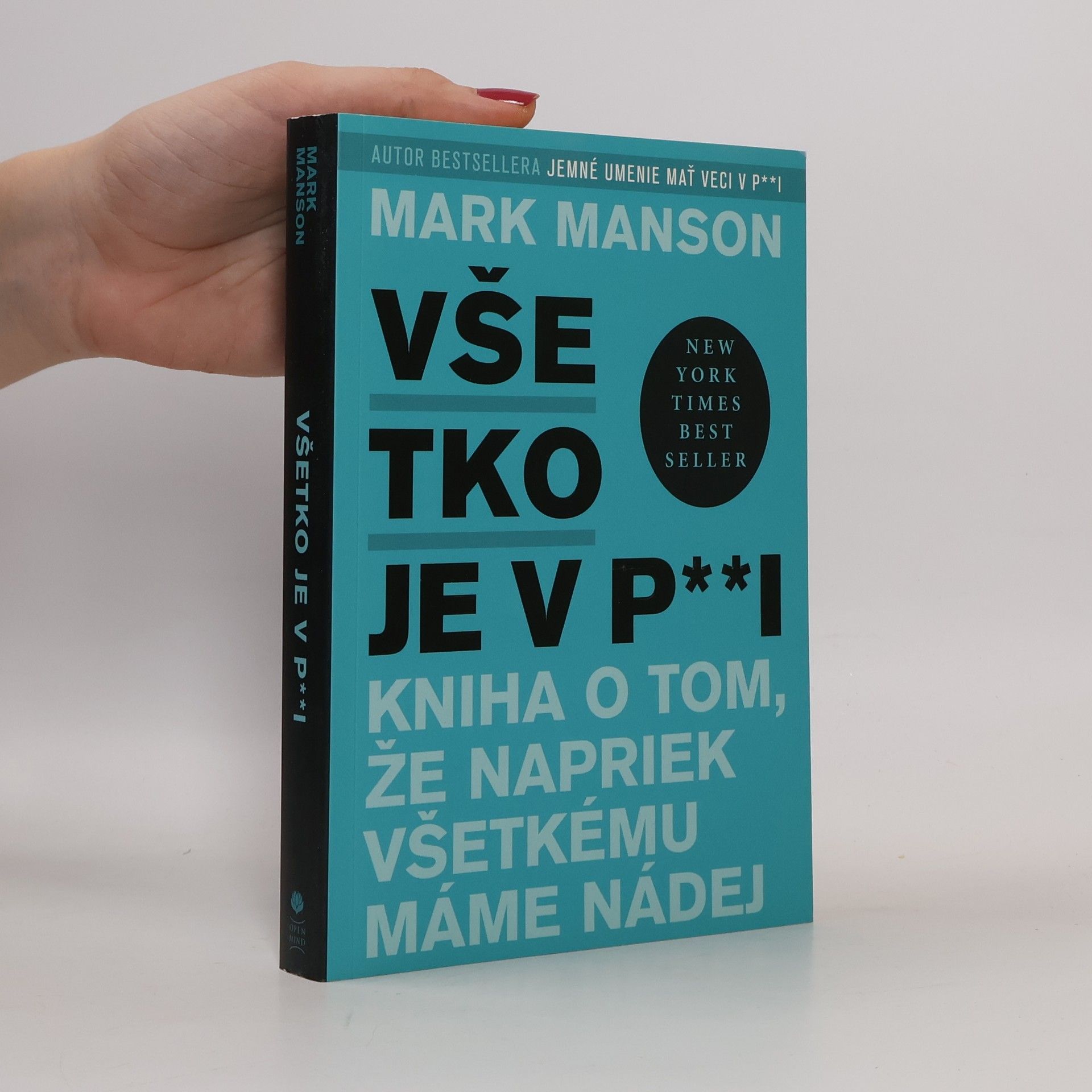 Mark Manson Všetko je v p**i