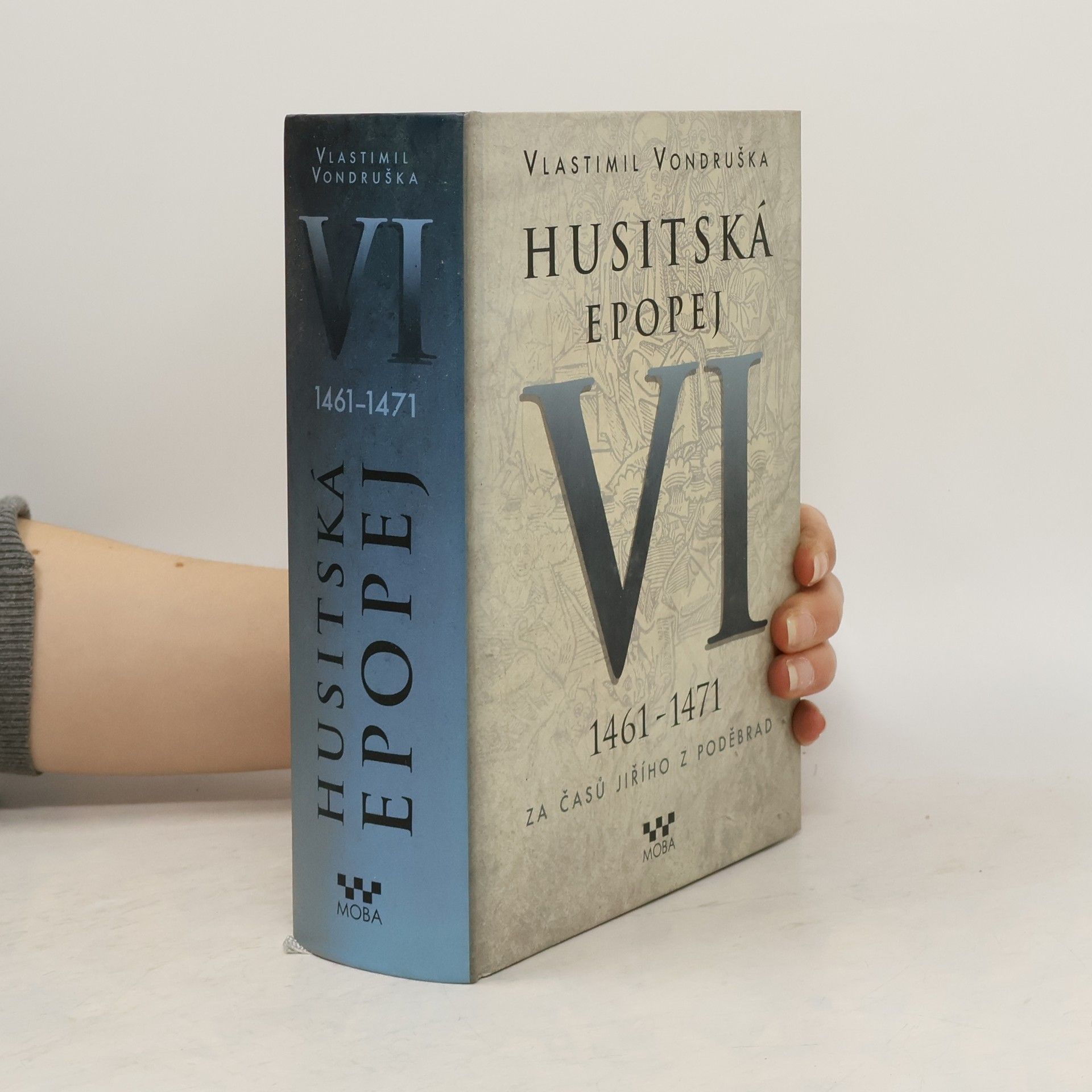 Vlastimil Vondruška Husitská epopej VI.