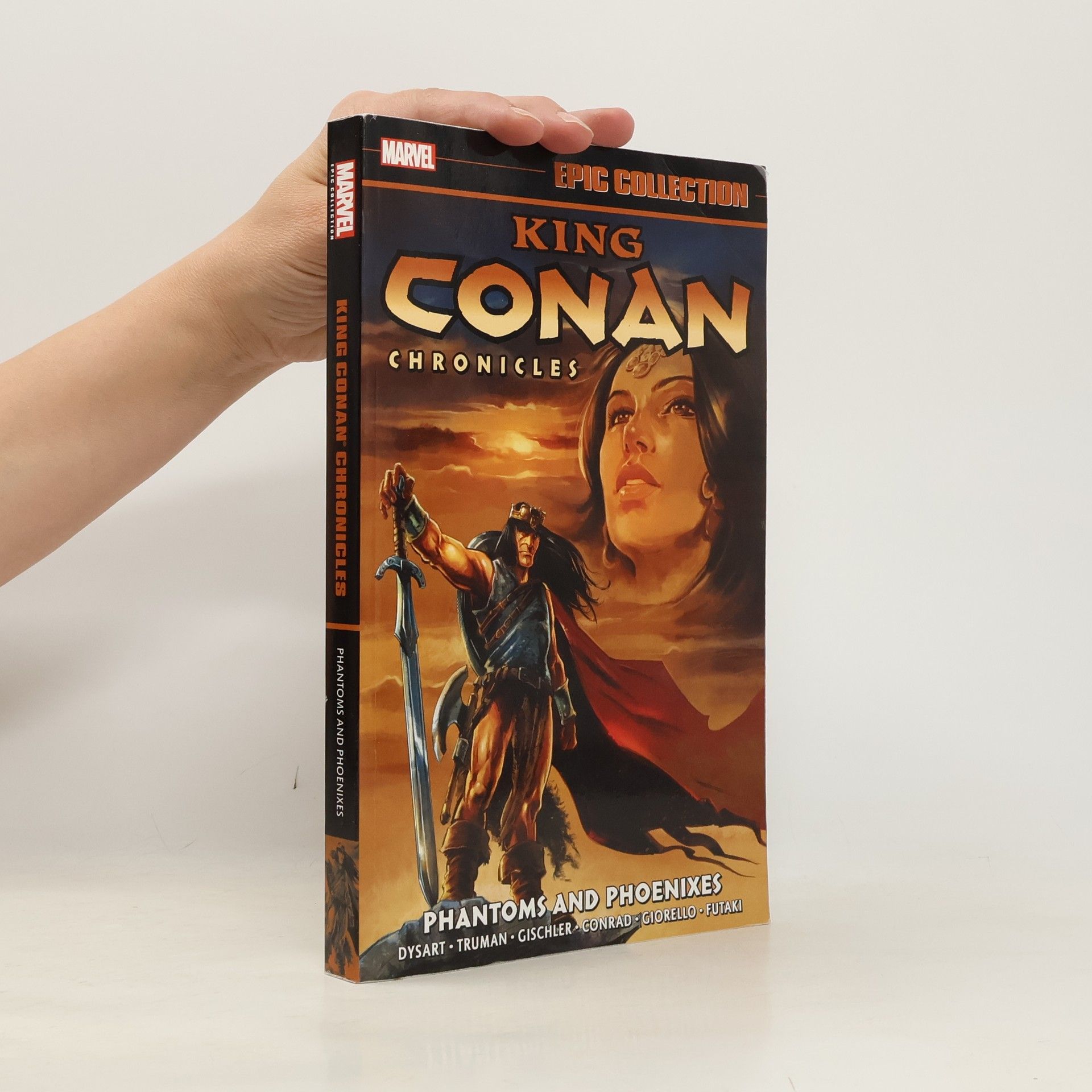 Joshua Dysart King Conan Chronicles Epic Collection: Phantoms And Phoenixes