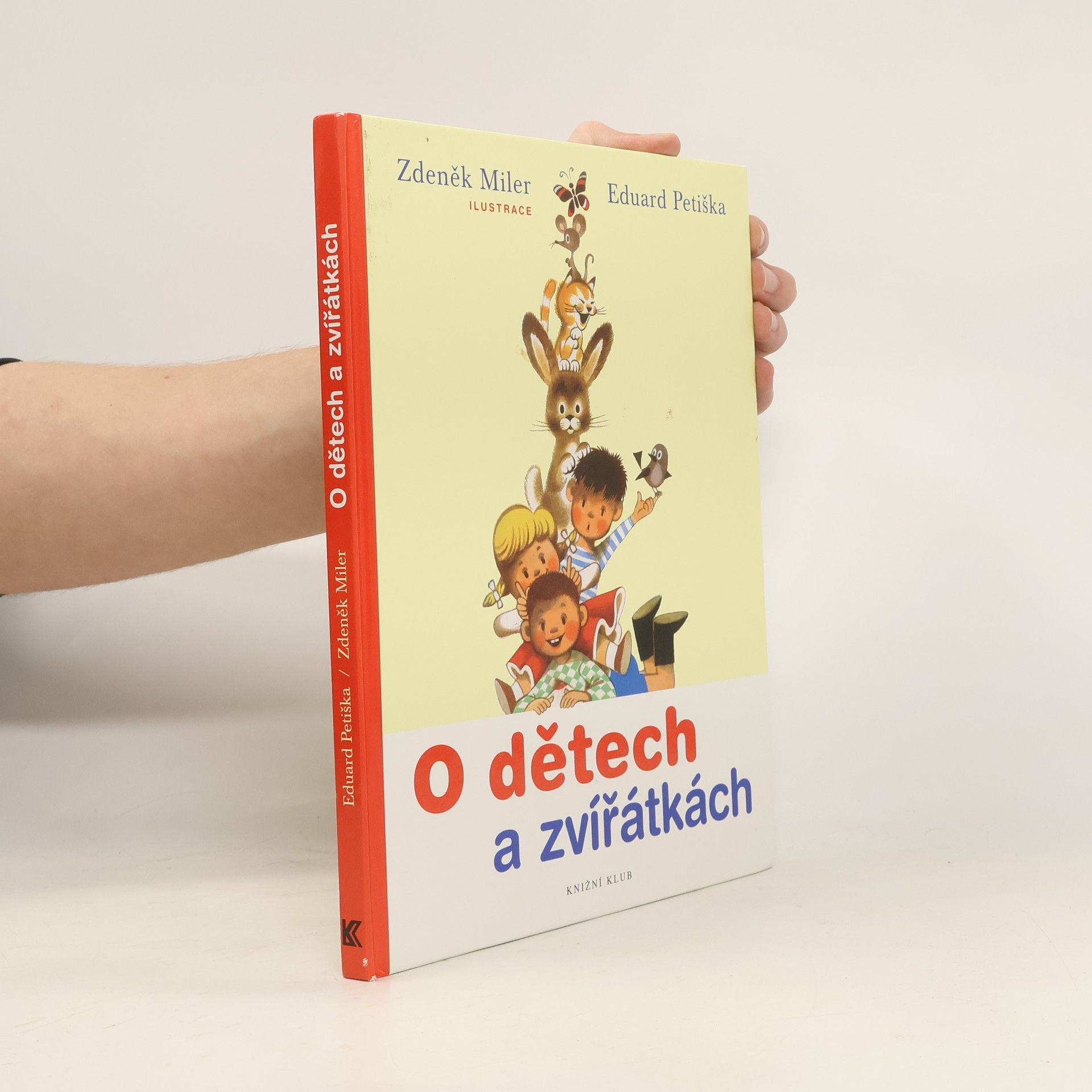 Eduard Petiška O dětech a zvířátkách