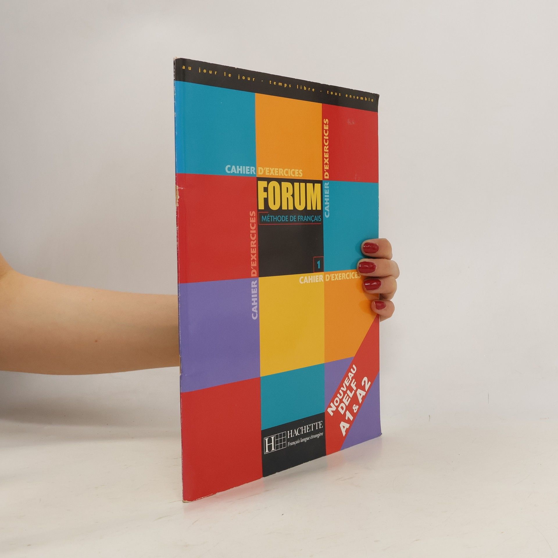 Julio Murillo Forum 1. Méthode de français. Cahier d'exercices