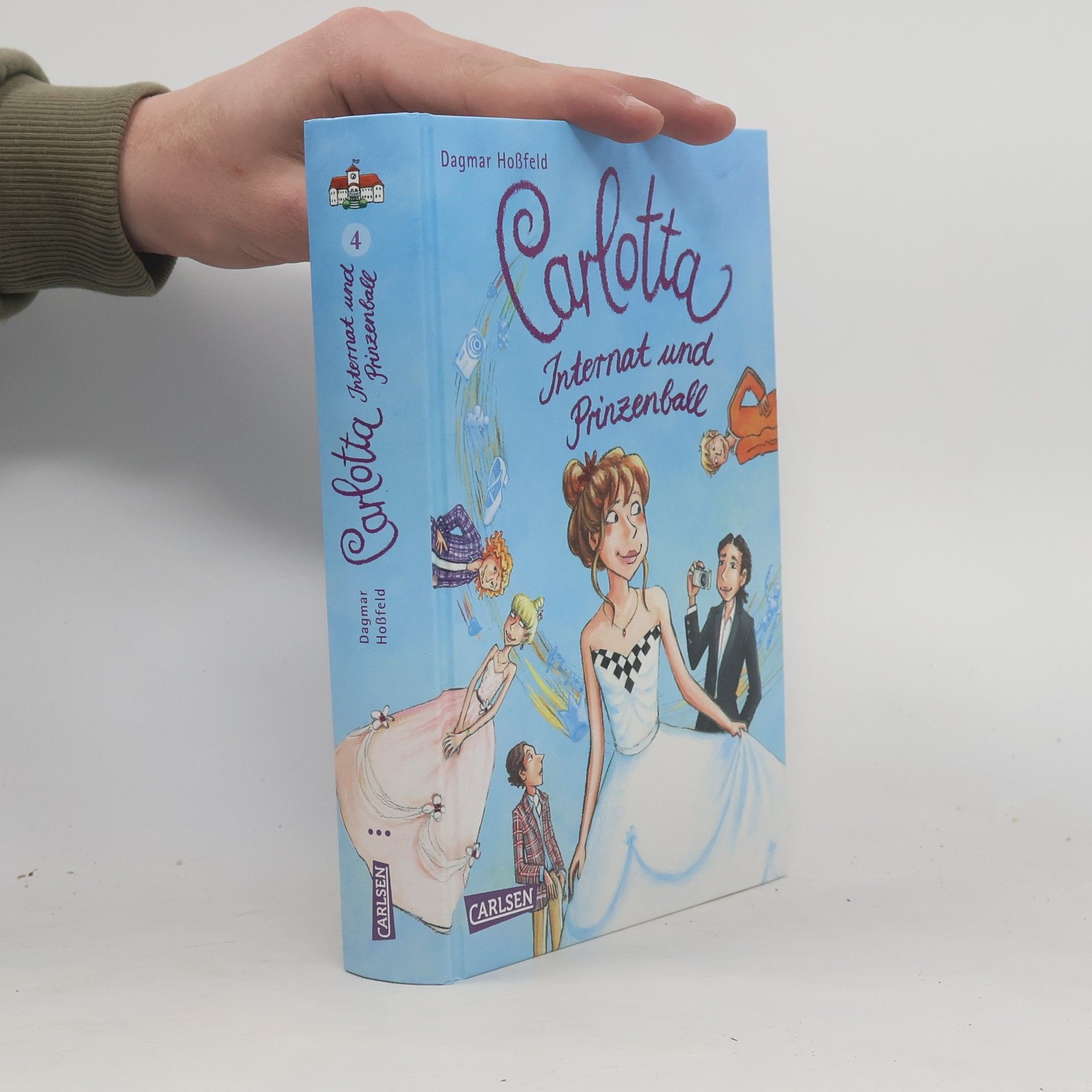 Dagmar Hossfeld Carlotta 4 - Internat und Prinzenball