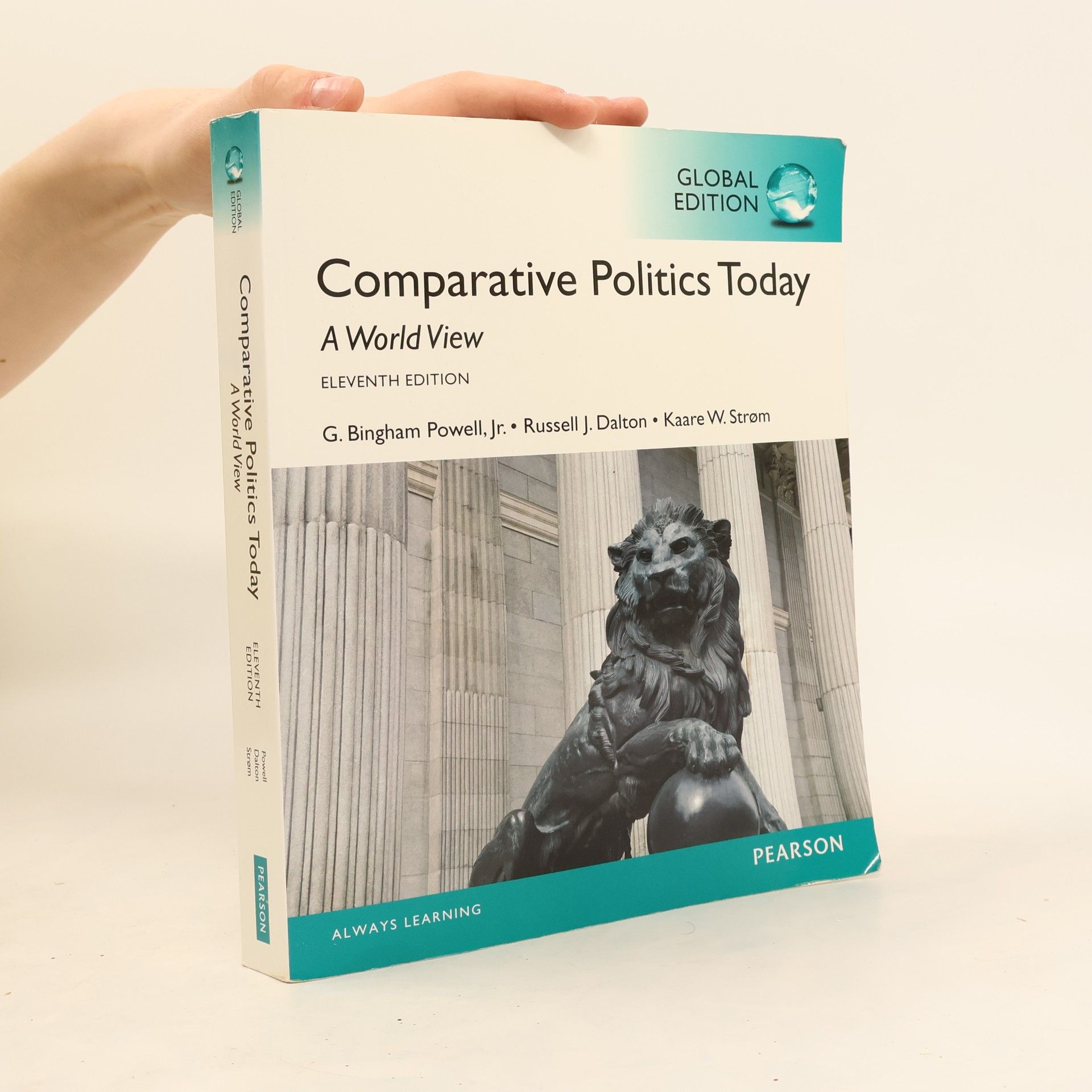 G. Bingham Powell Jr. Global Edition - 11: Comparative Politics Today